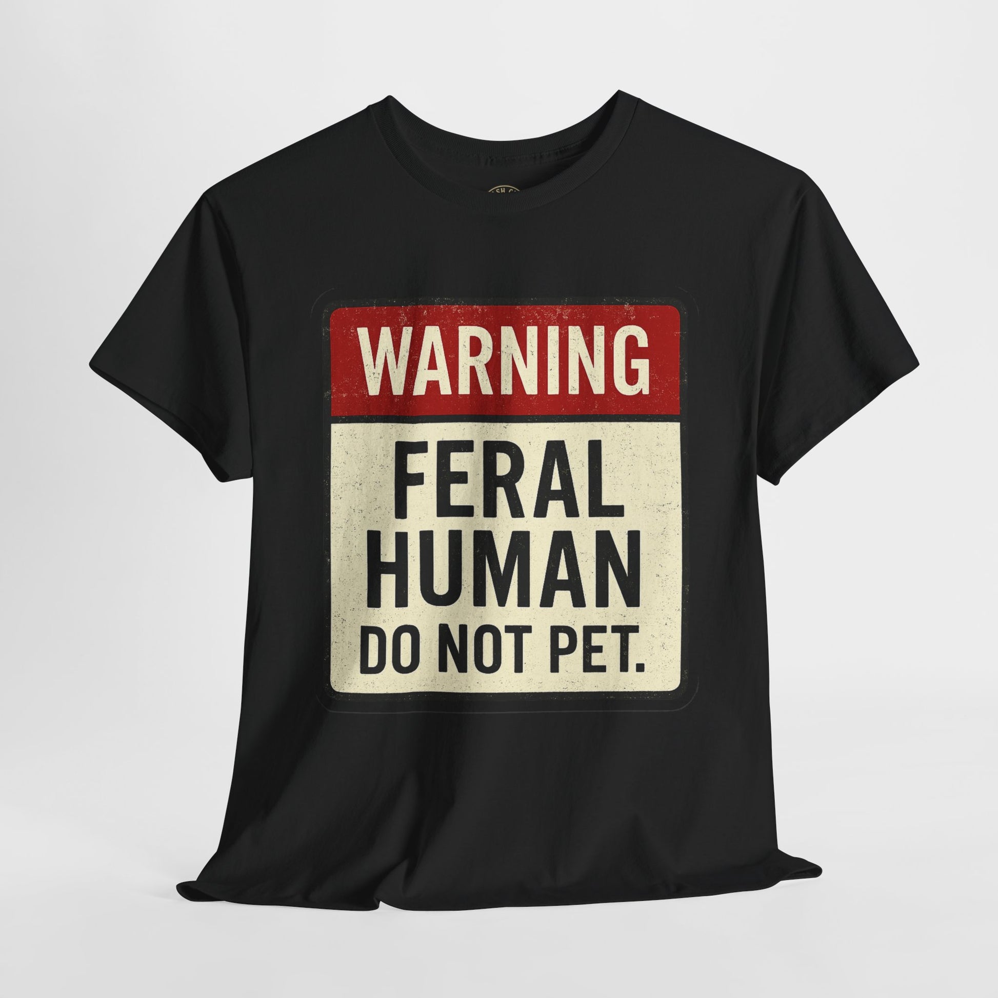 Warning Feral Human Tee: Unisex Humorous Cotton Shirt, Gift for Animal Lovers, Funny Tee, Unique Statement Apparel, Casual Wear, [...]