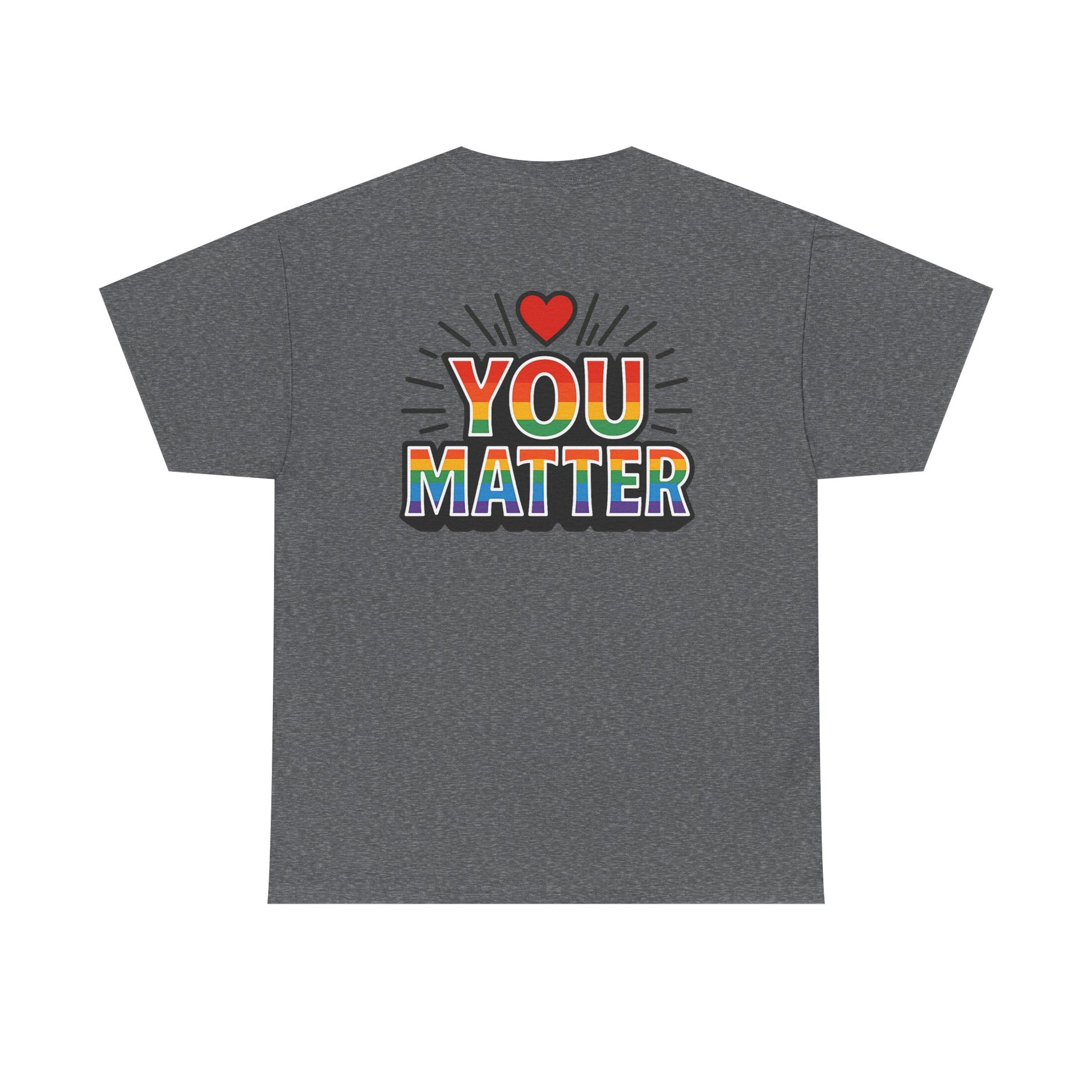 Heart Hands "You Matter" Tee – Pride Support Shirt, Kindness Graphic Tee, Gift of Encouragement