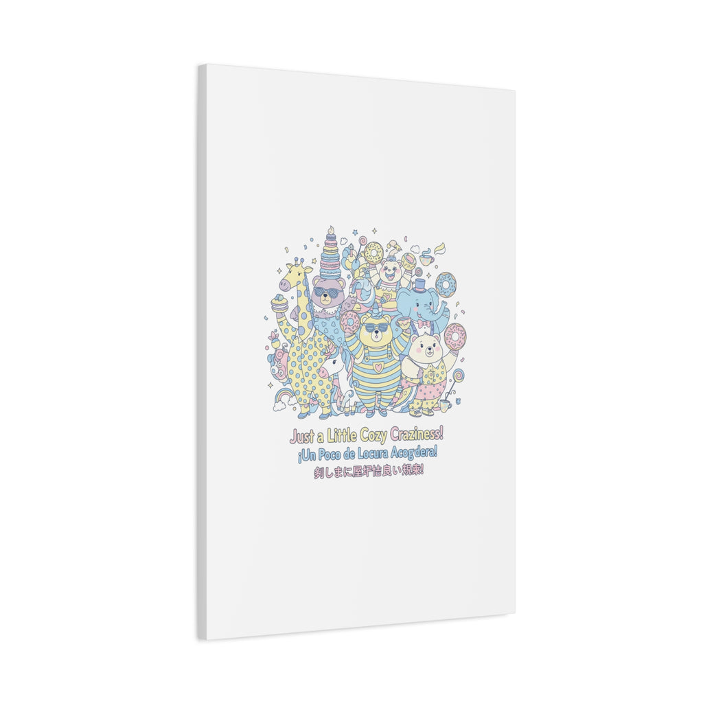 Cozy Craziness Canvas | mildly unhinged cute, whimsical weird