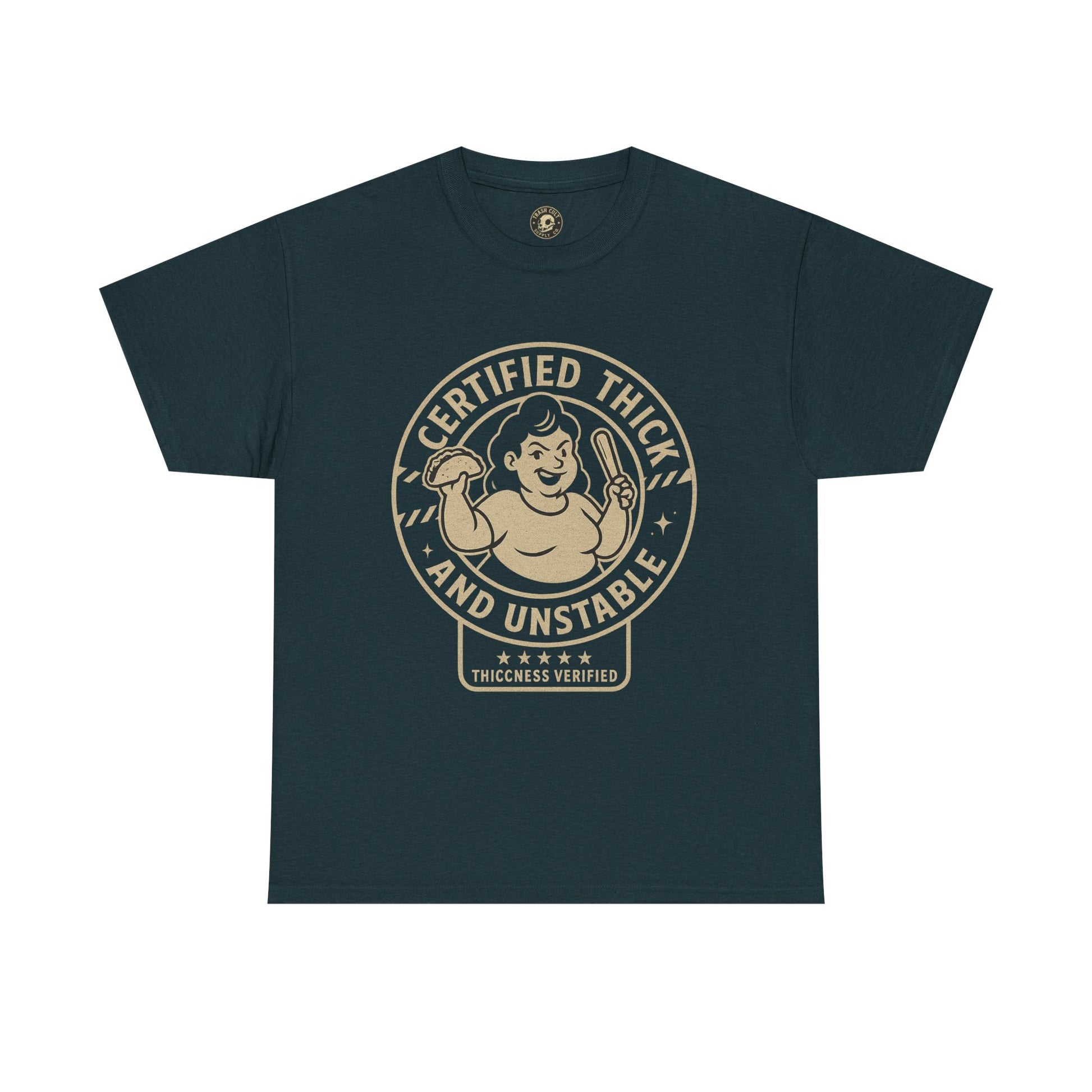 Certified Thick and Unstable Unisex Tee - Funny Statement Shirt, Casual Wear, Gift for Friends, Birthday, Humor Clothing