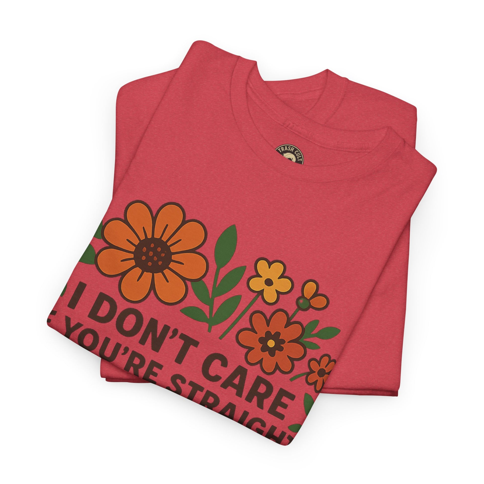 “I Don’t Care If You’re Straight” Funny Floral Shirt – LGBTQ+ Ally Tee – Bold Statement Graphic – Gildan 5000