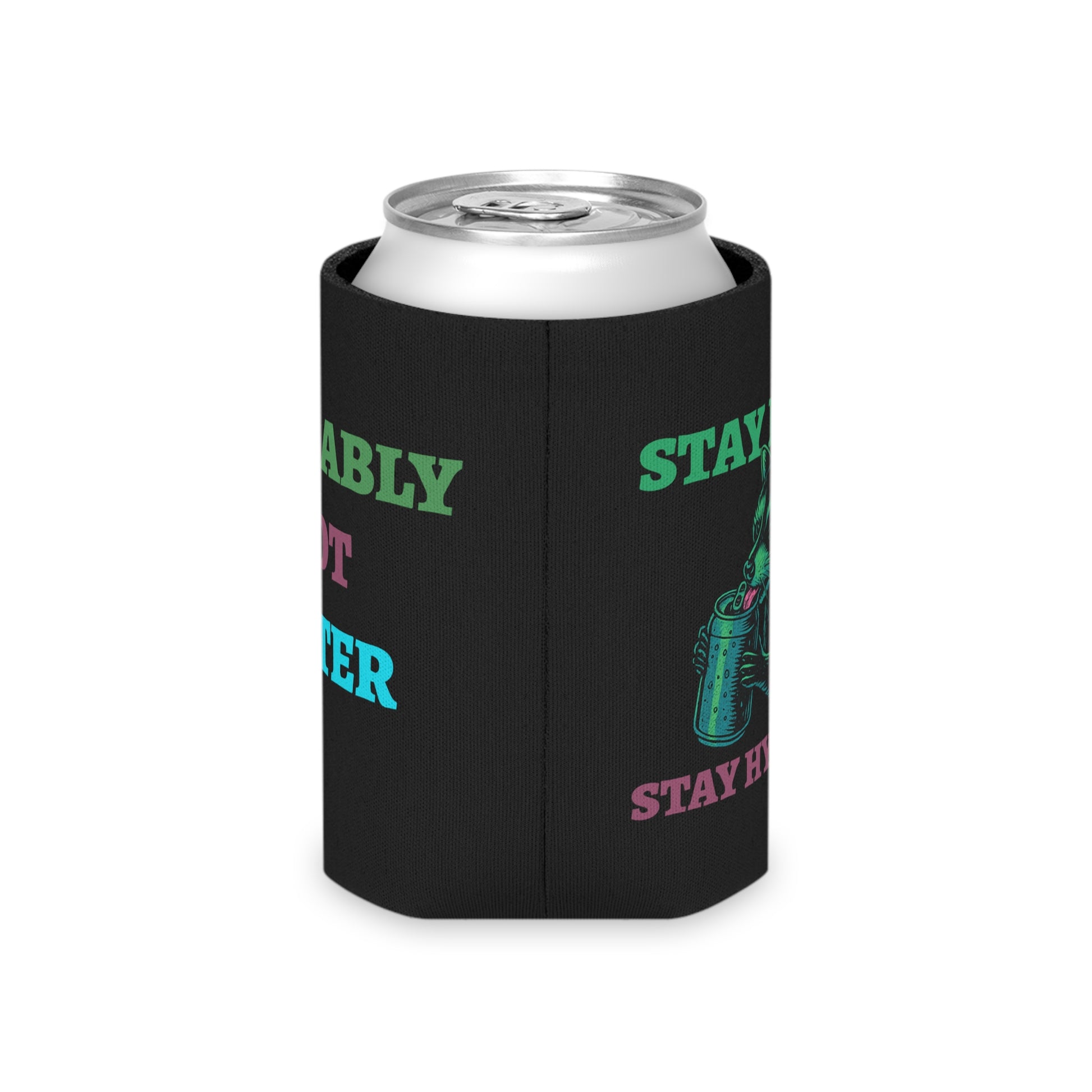 Stay Feral Stay Hydrated Can Cooler – Funny Raccoon Koozie, “Probably Not Water” + “Stay Weird” Slogan