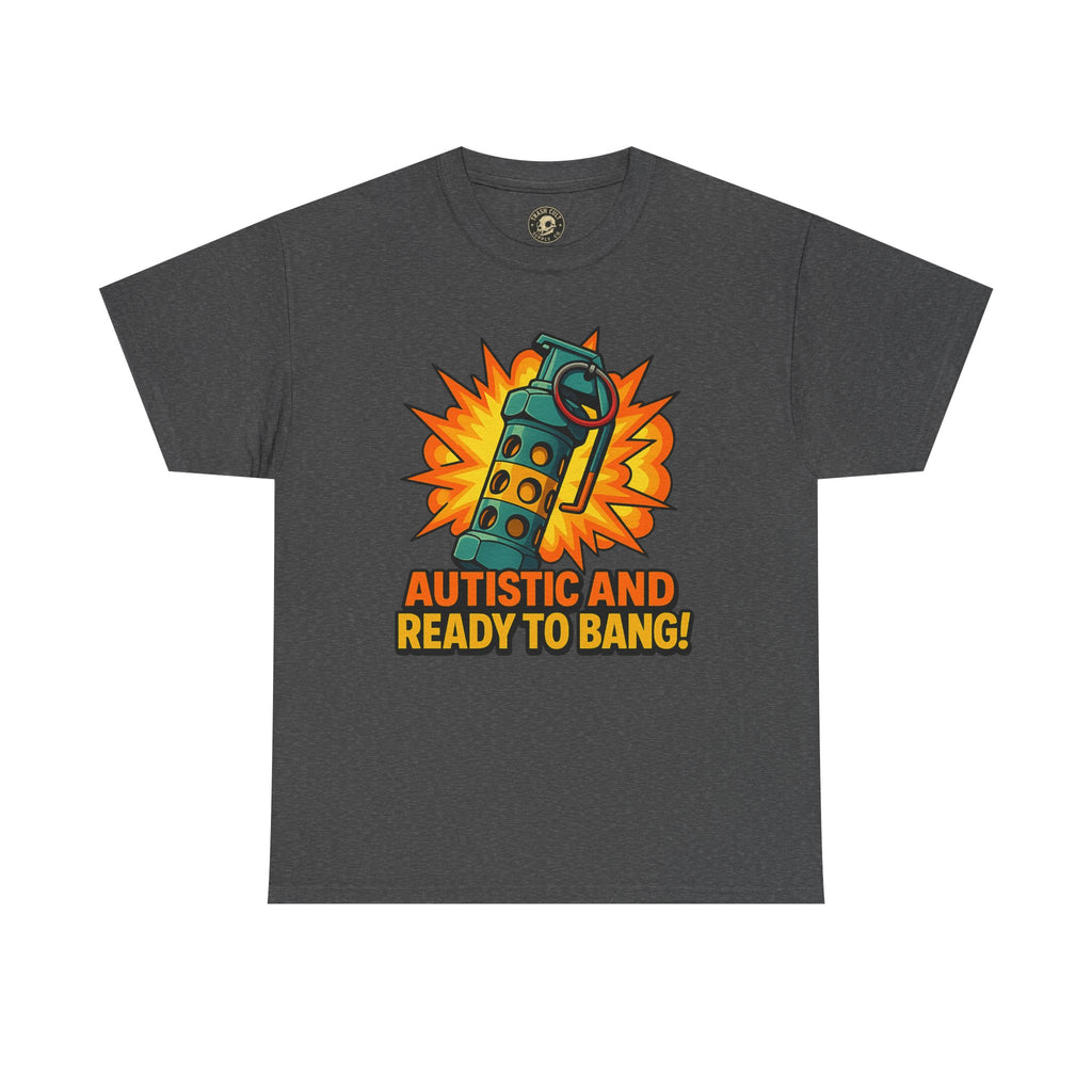 Autistic and Ready to Bang! Unisex Heavy Cotton Tee | Fun Graphic Tee, Autistic Pride, Gift for Autism Awareness, Casual Wear