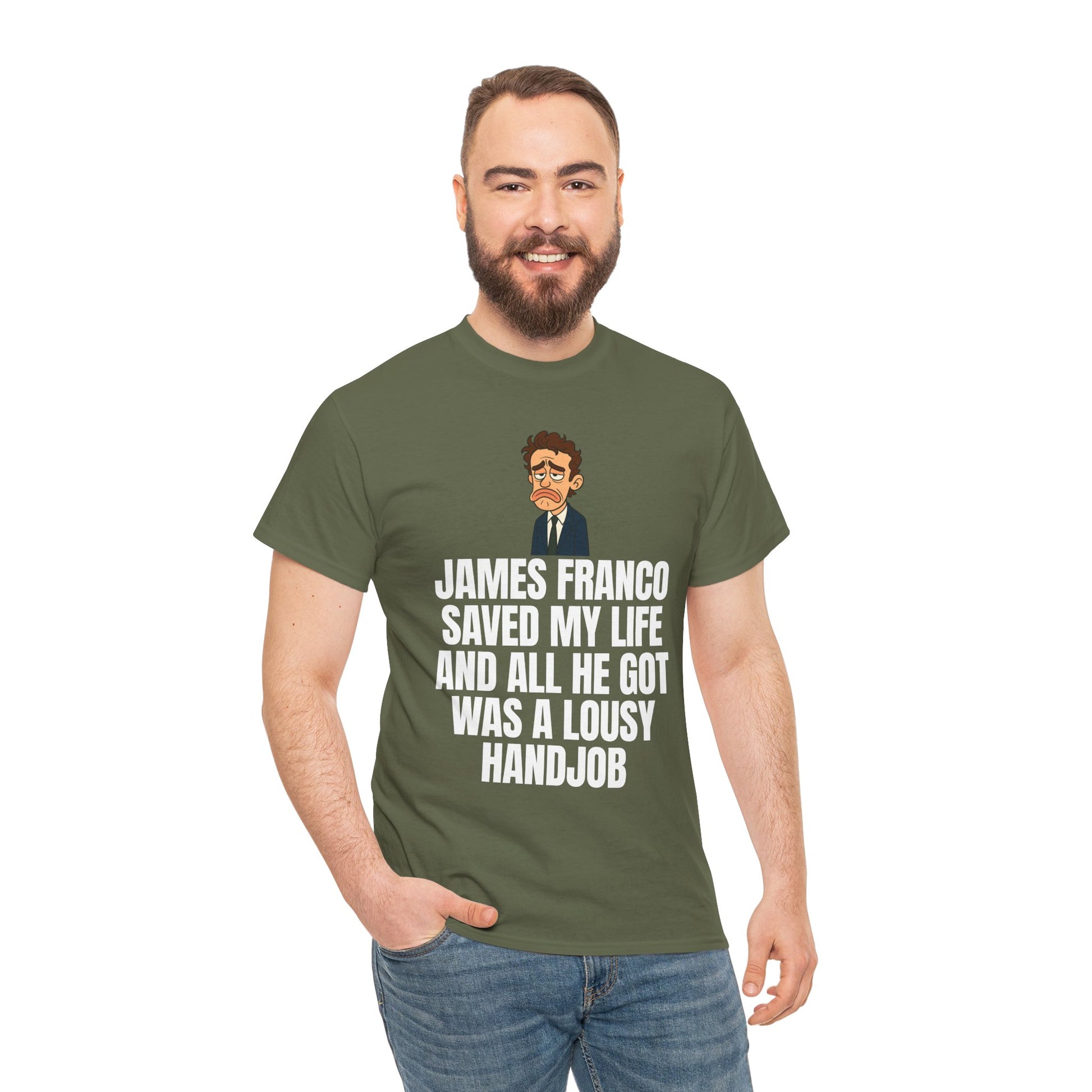 Disappointed James Franco Parody Shirt – “Saved My Life, Got a Lousy Handjob” Funny Cartoon Tee