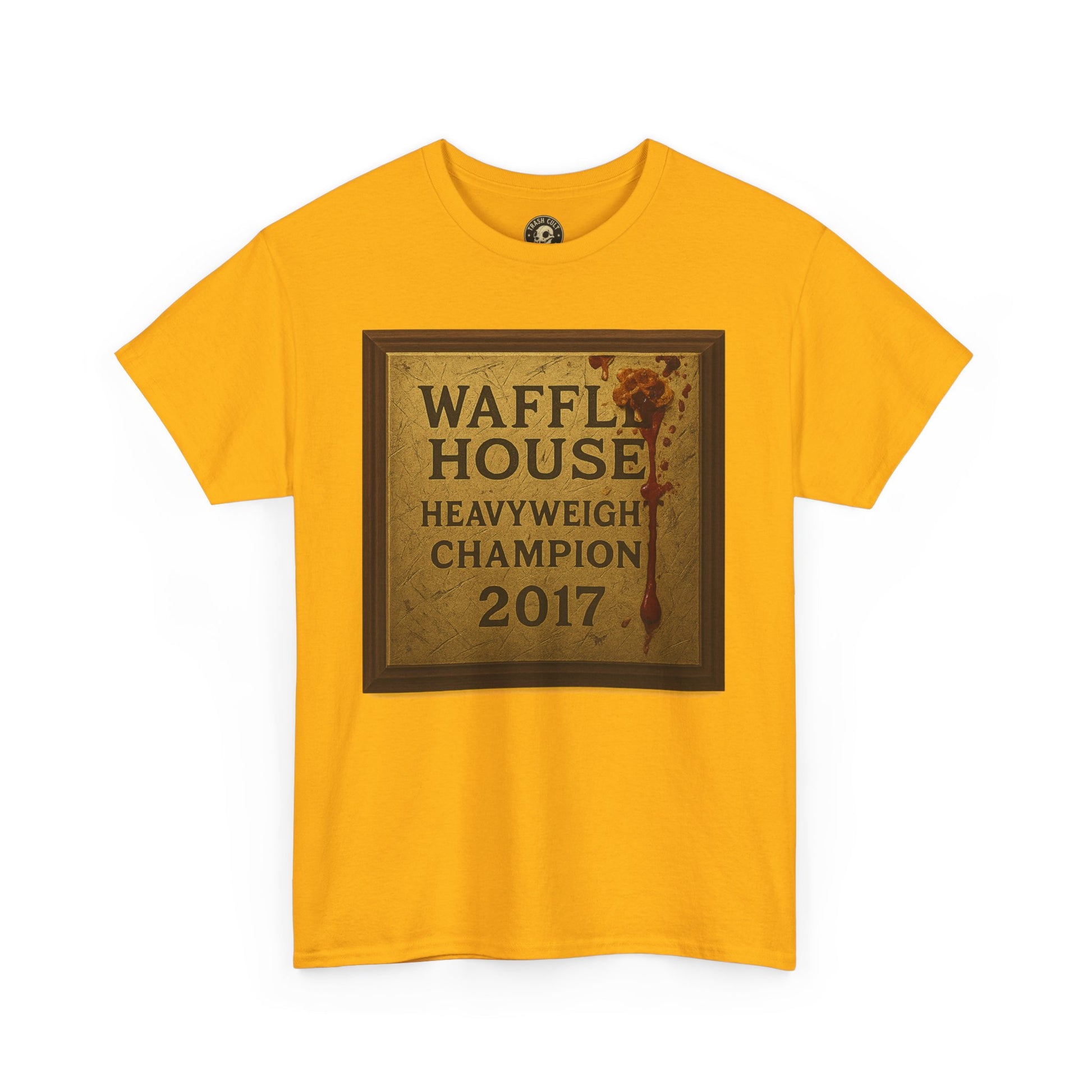 Waffle House Heavyweight Champion 2017 T-Shirt – Funny Fight Night Plaque Tee – Gildan 5000 – Southern Chaos Meme Shirt