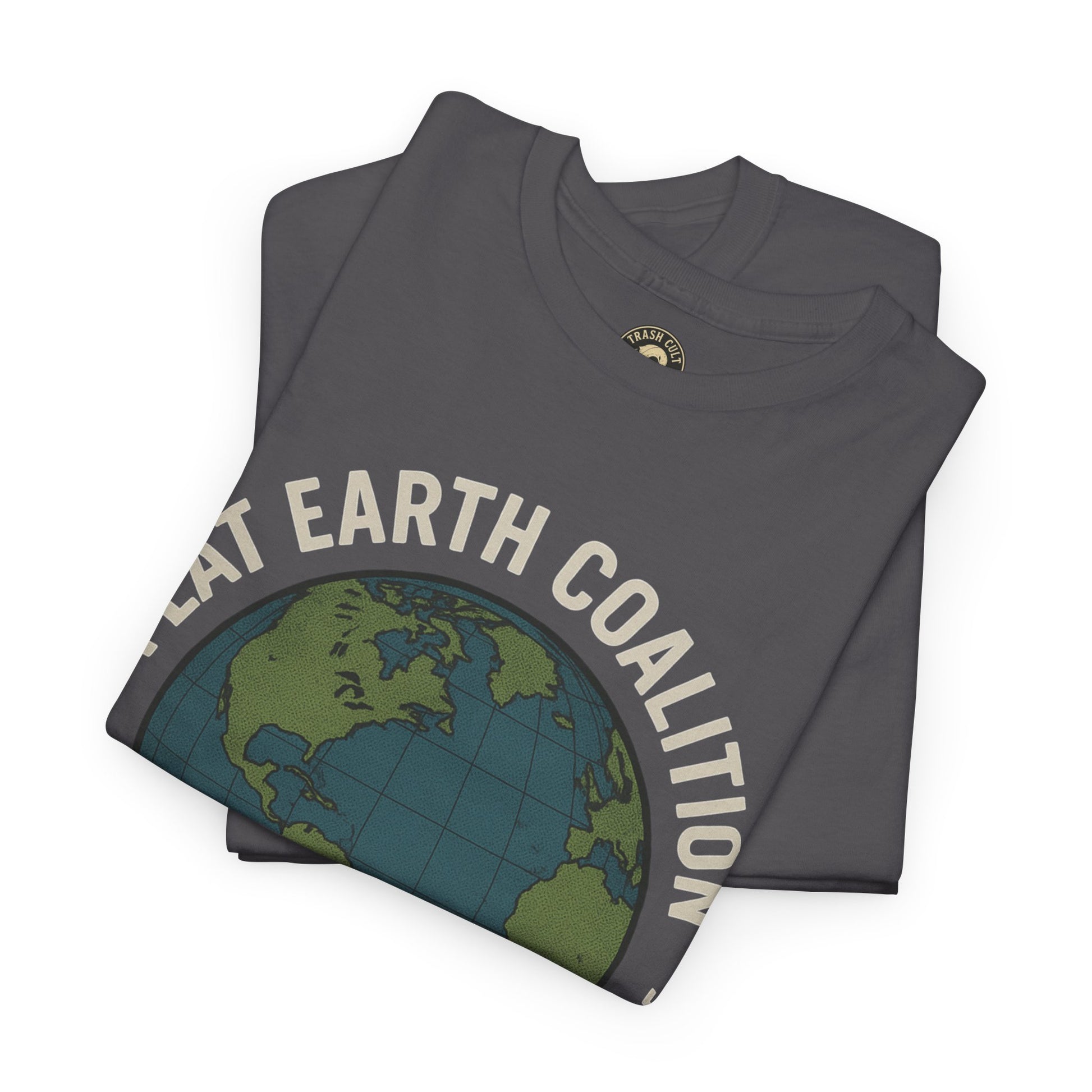 Flat Earth Coalition Funny Globe Parody Shirt – “Members From Around the Globe” Tee – Satirical Conspiracy Theory Humor Tee