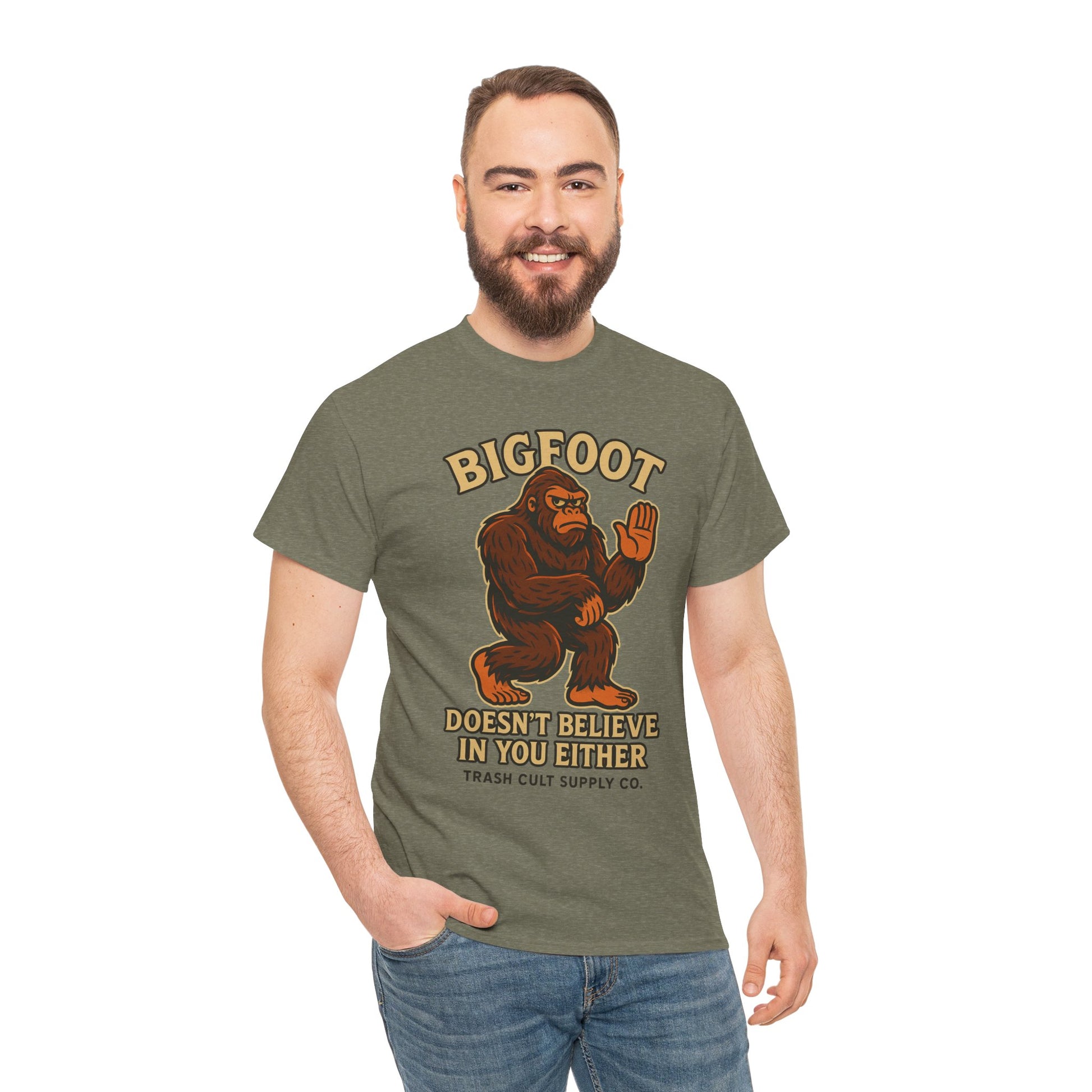Funny Bigfoot Shirt – “Bigfoot Doesn’t Believe in You Either” Graphic Tee | Trash Cult Supply Co.