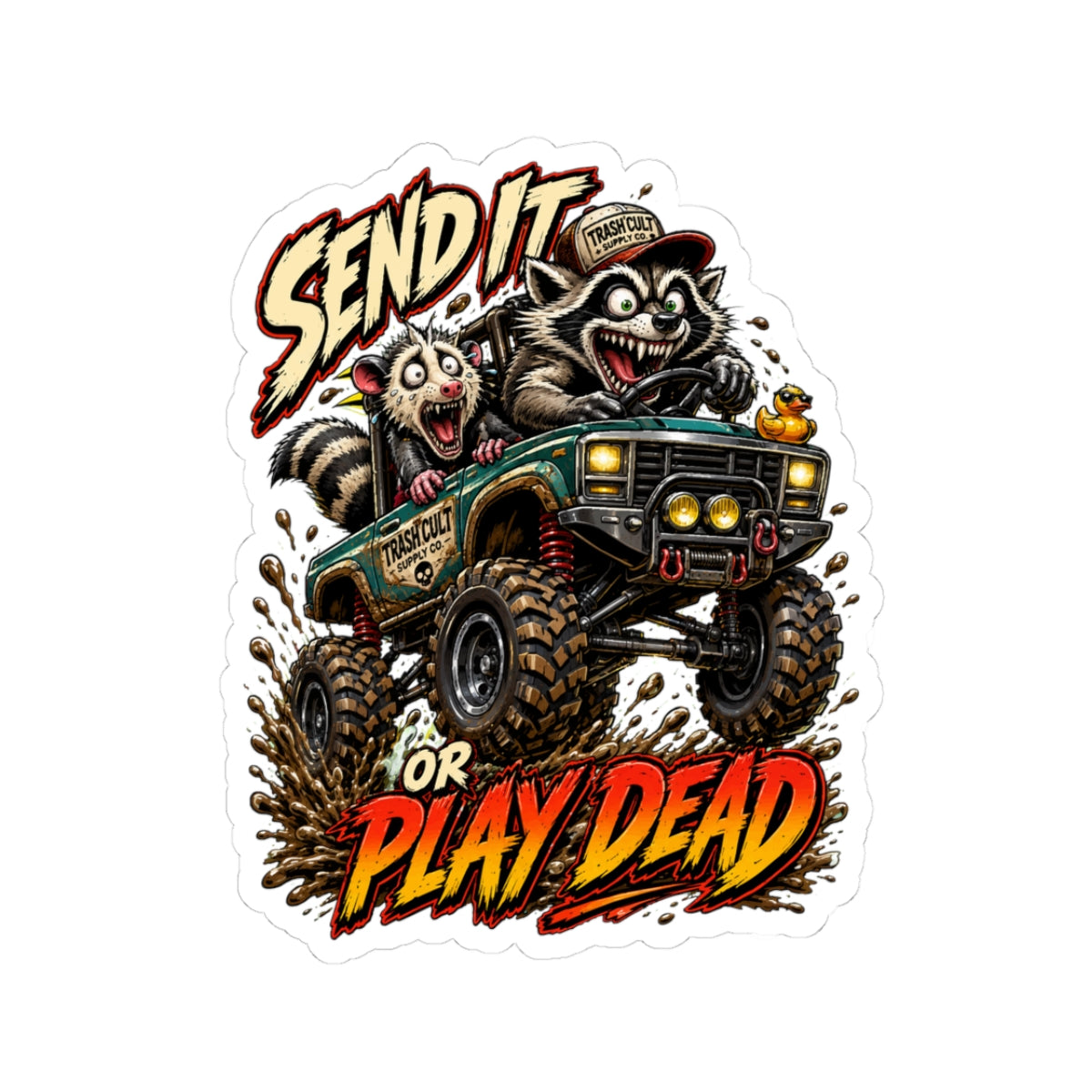 Send It or Play Dead Off-Road Sticker — Tough Raccoon Jeep Mud Racing Decal