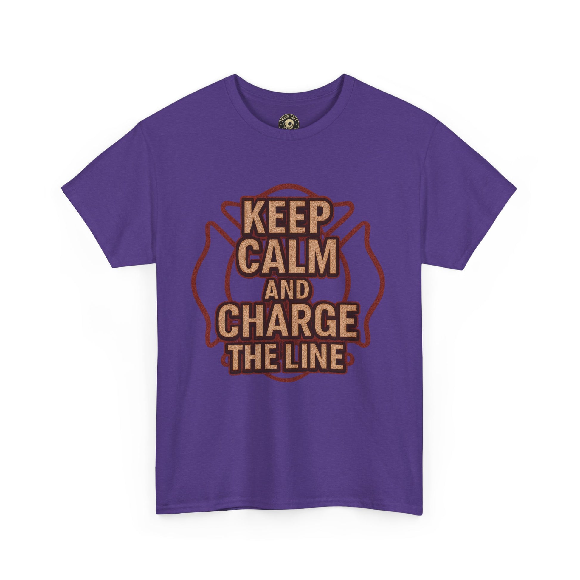 Keep Calm and Charge the Line Firefighter Shirt – Gildan 5000 Tee