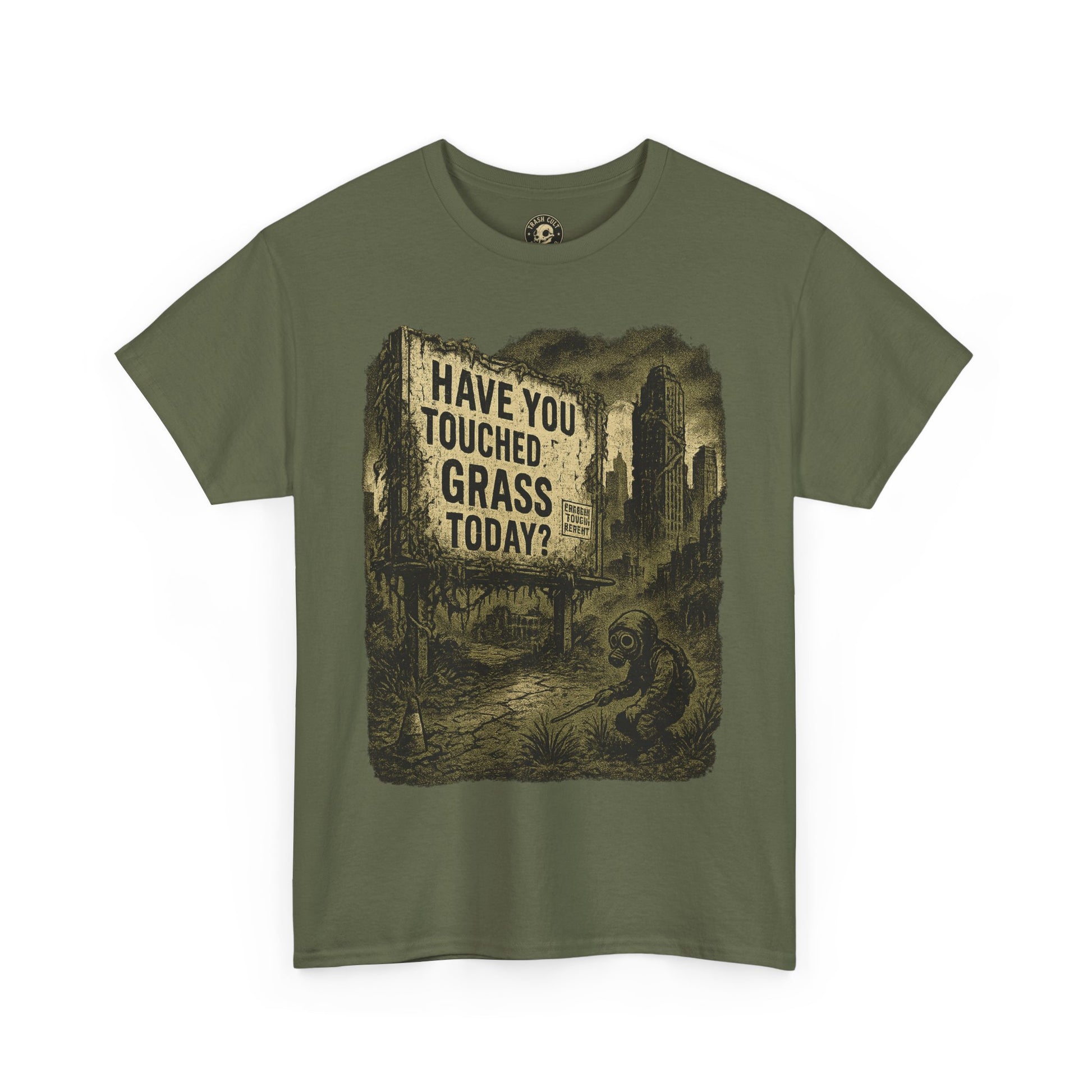 Post-Apocalyptic "Have You Touched Grass Today?" Shirt – Trash Cult Supply Co.
