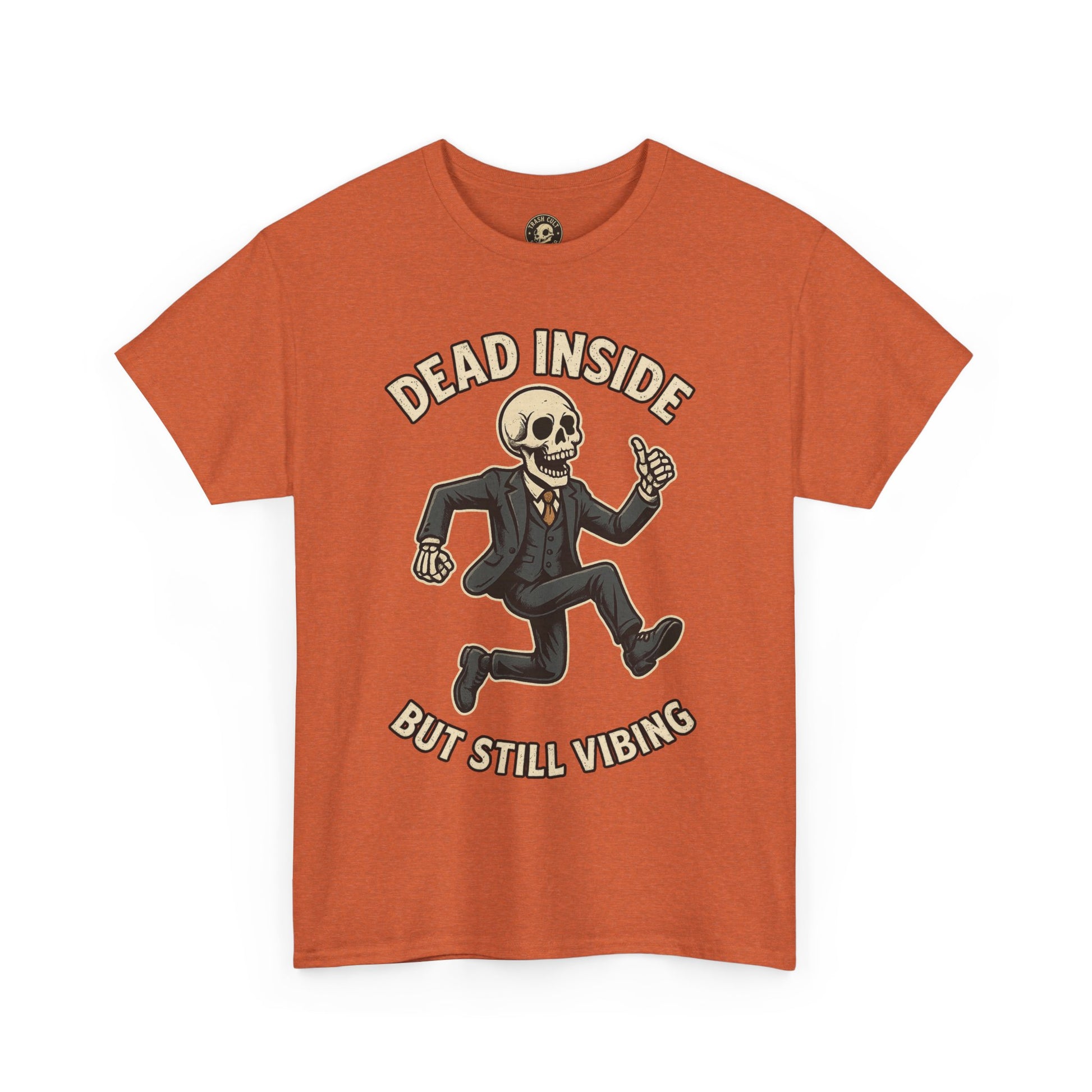 Dead Inside But Still Vibing Skeleton Shirt – Funny Unisex Heavy Cotton Tee