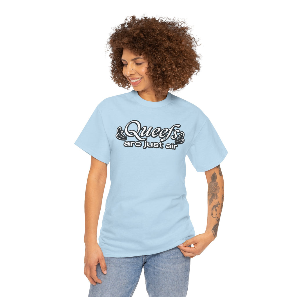 "Queefs Are Just Air" Funny Statement T-Shirt – Bold Graphic Tee