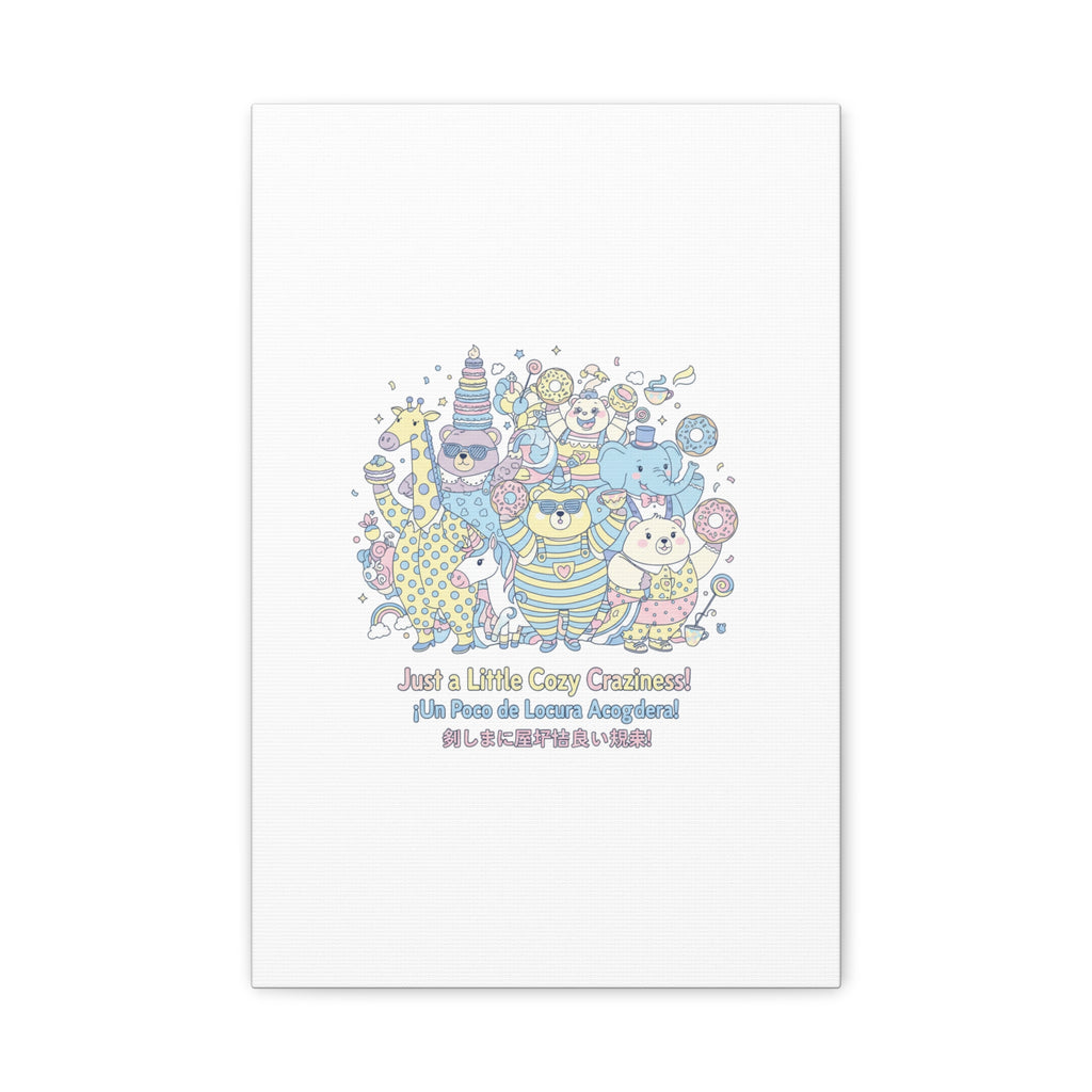 Cozy Craziness Canvas | mildly unhinged cute, whimsical weird