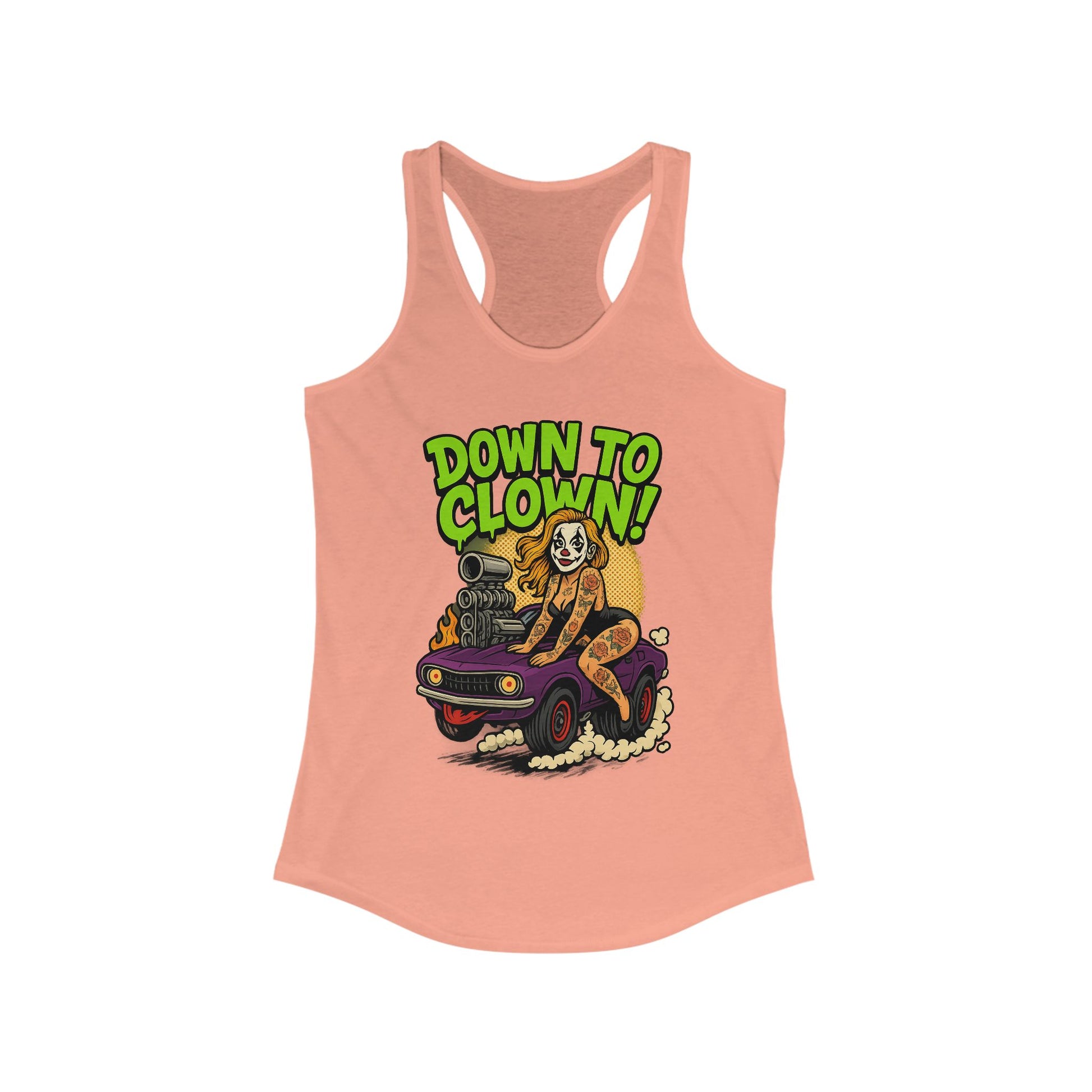 “Down to Clown” Racerback Tank Top – Funny Retro Muscle Car Clown Graphic Shirt for Women