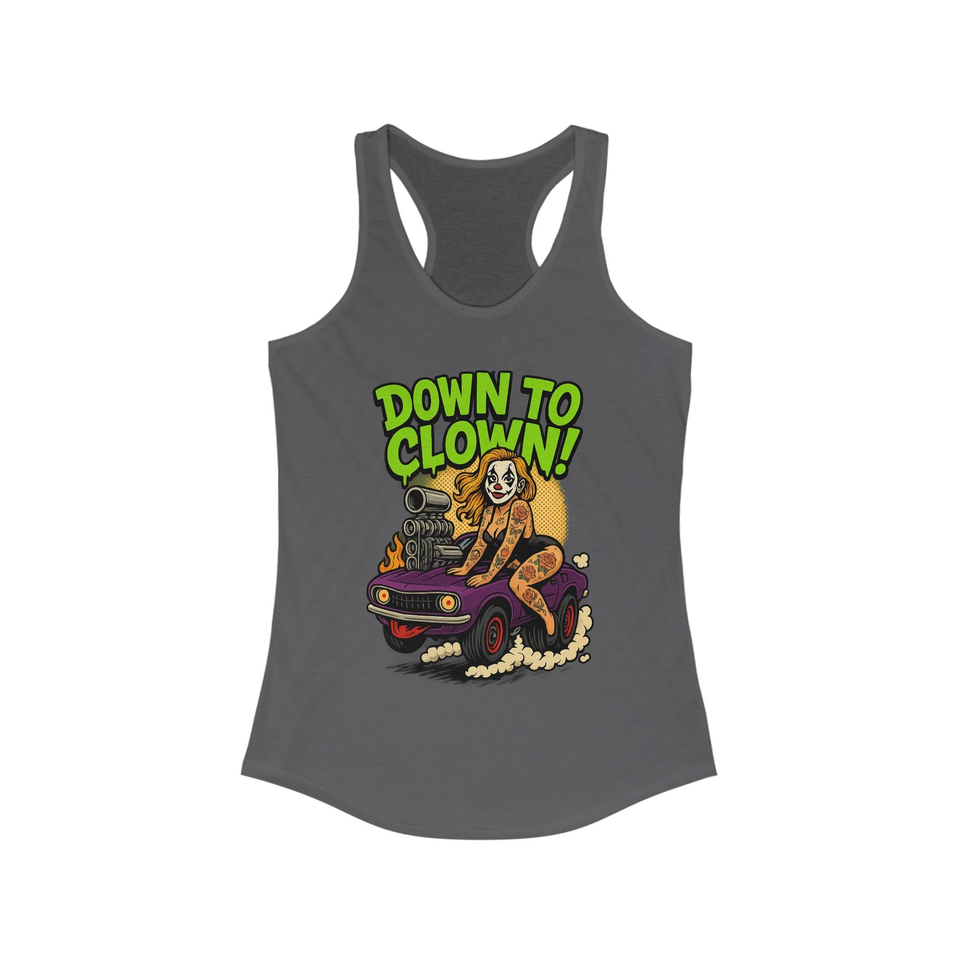 “Down to Clown” Racerback Tank Top – Funny Retro Muscle Car Clown Graphic Shirt for Women
