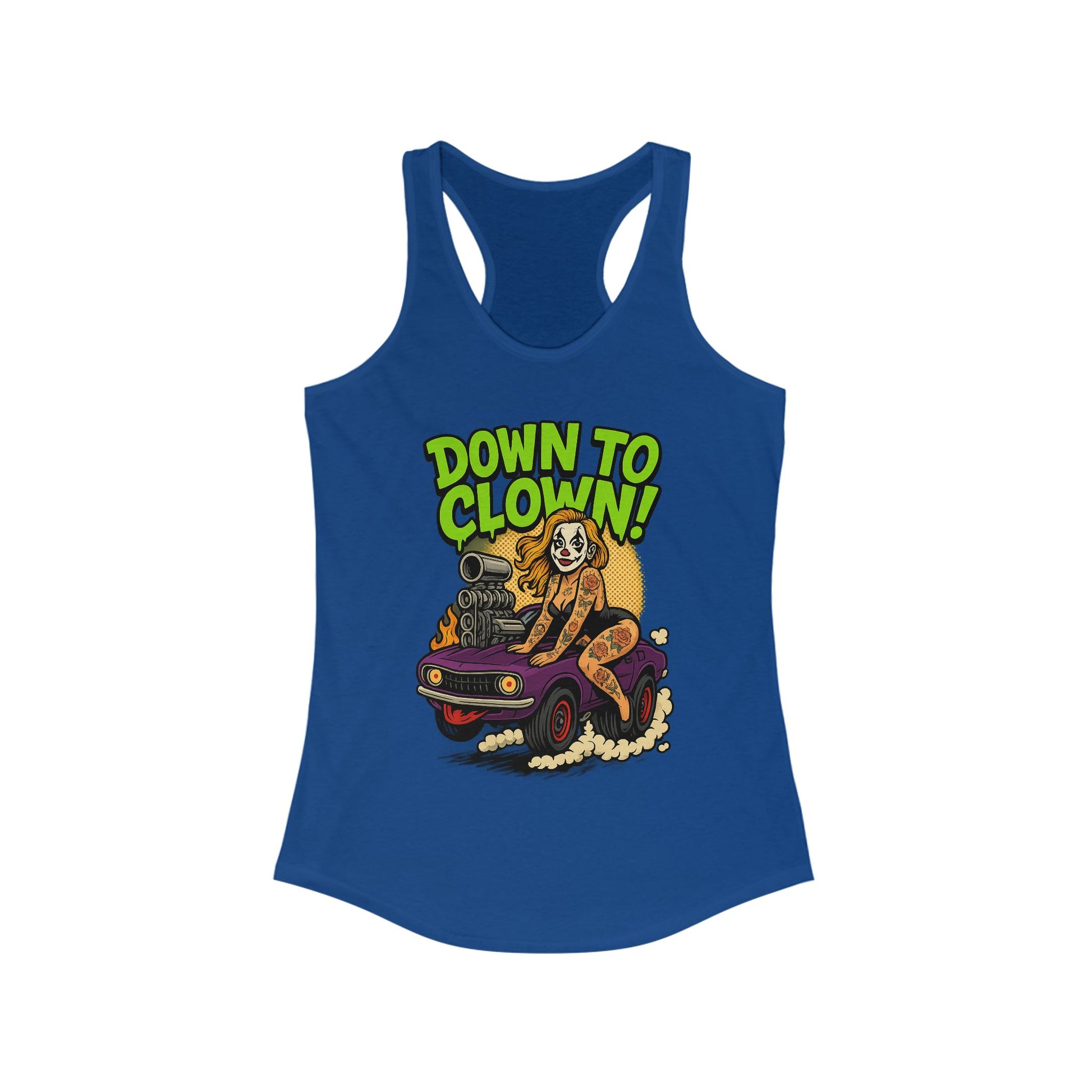 “Down to Clown” Racerback Tank Top – Funny Retro Muscle Car Clown Graphic Shirt for Women