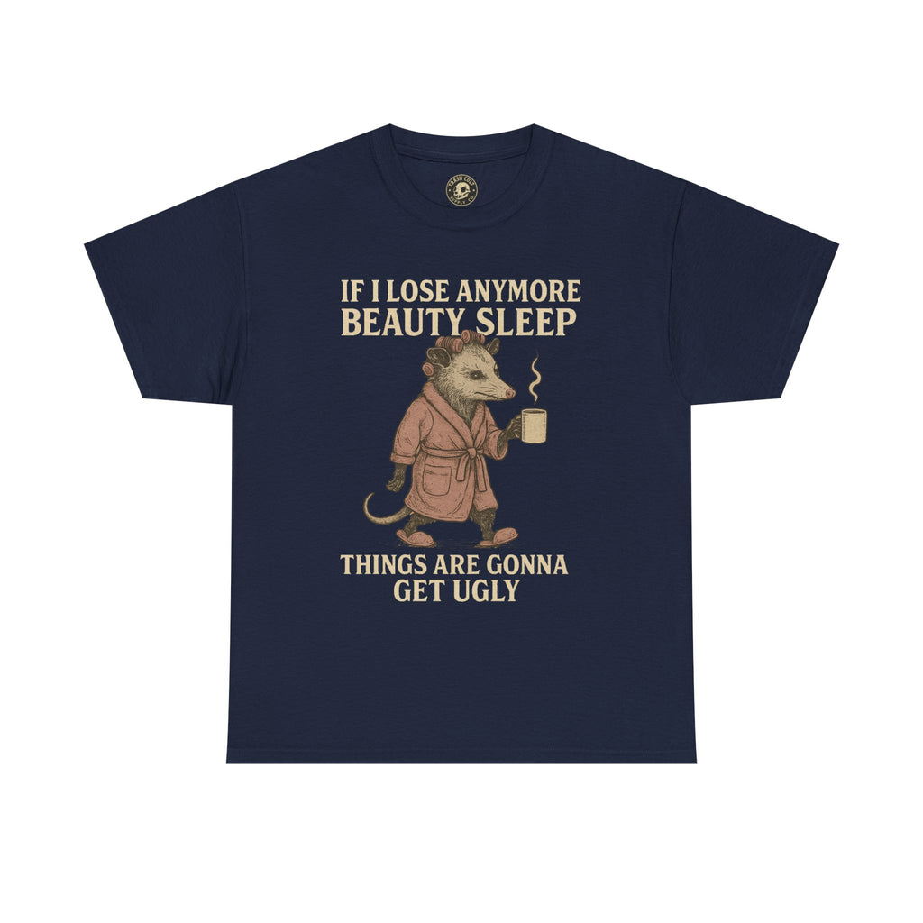 Funny Unisex Heavy Cotton Tee - "If I Lose Anymore Beauty Sleep, Things Are Gonna Get Ugly" - Gift, Sleepwear, Humor, Casual Wear, [...]