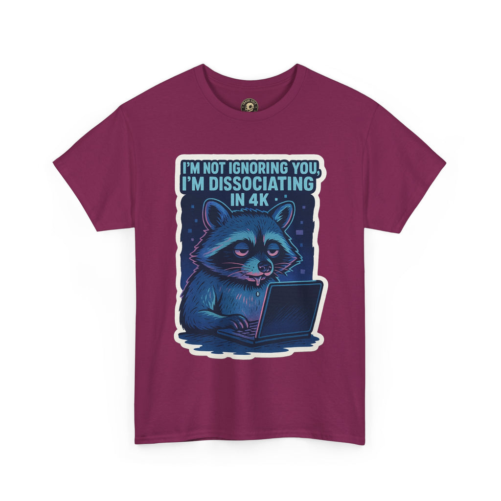 Funny Raccoon Tee - Dissociating in 4K – Mentally Absent Raccoon Tee | Gildan 5000