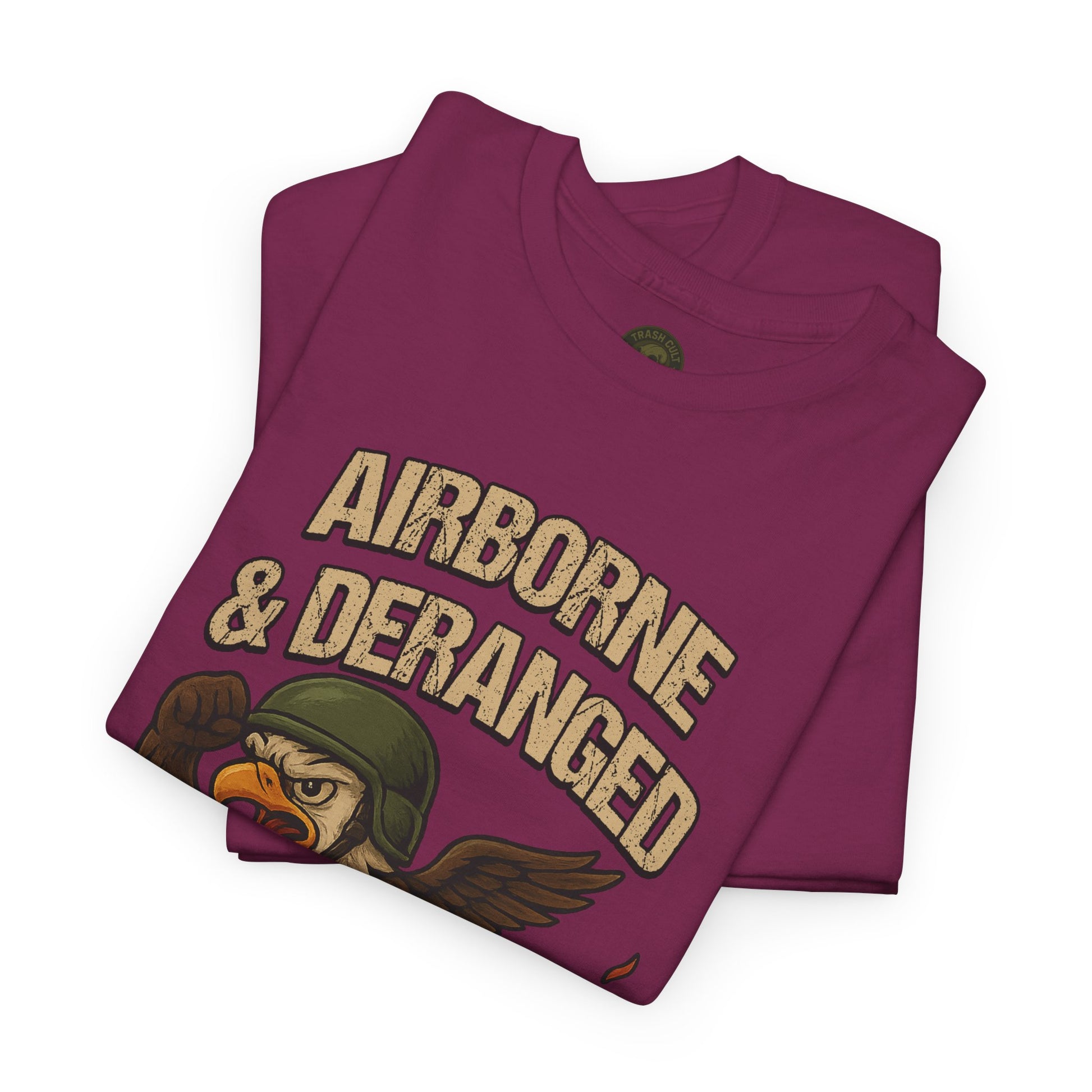 Airborne & Deranged T-Shirt – Trash Cult Supply Co. | Gildan 5000 Heavy Cotton Tee