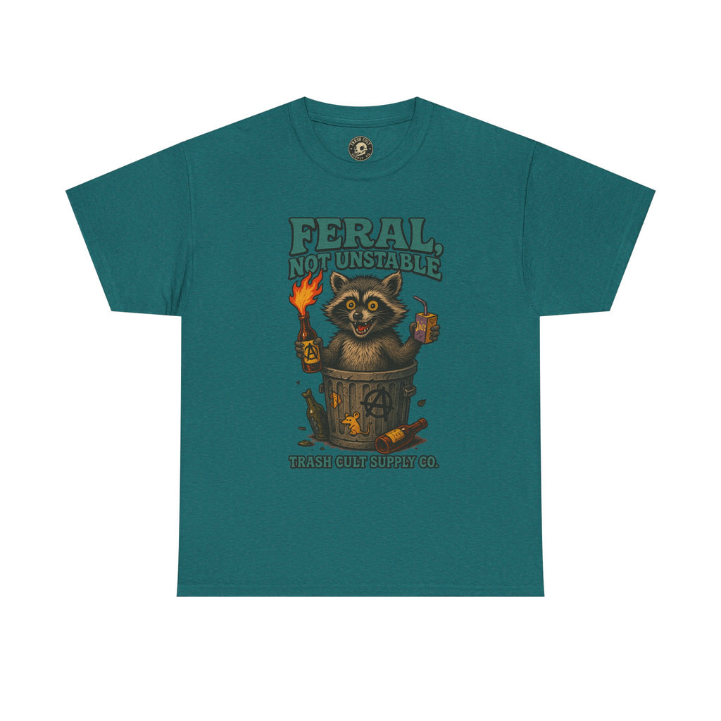 Feral Not Unstable Tee, Streetwear Tee, Graphic Shirt, Funny T-Shirt, Humor Clothing, Unique Gift