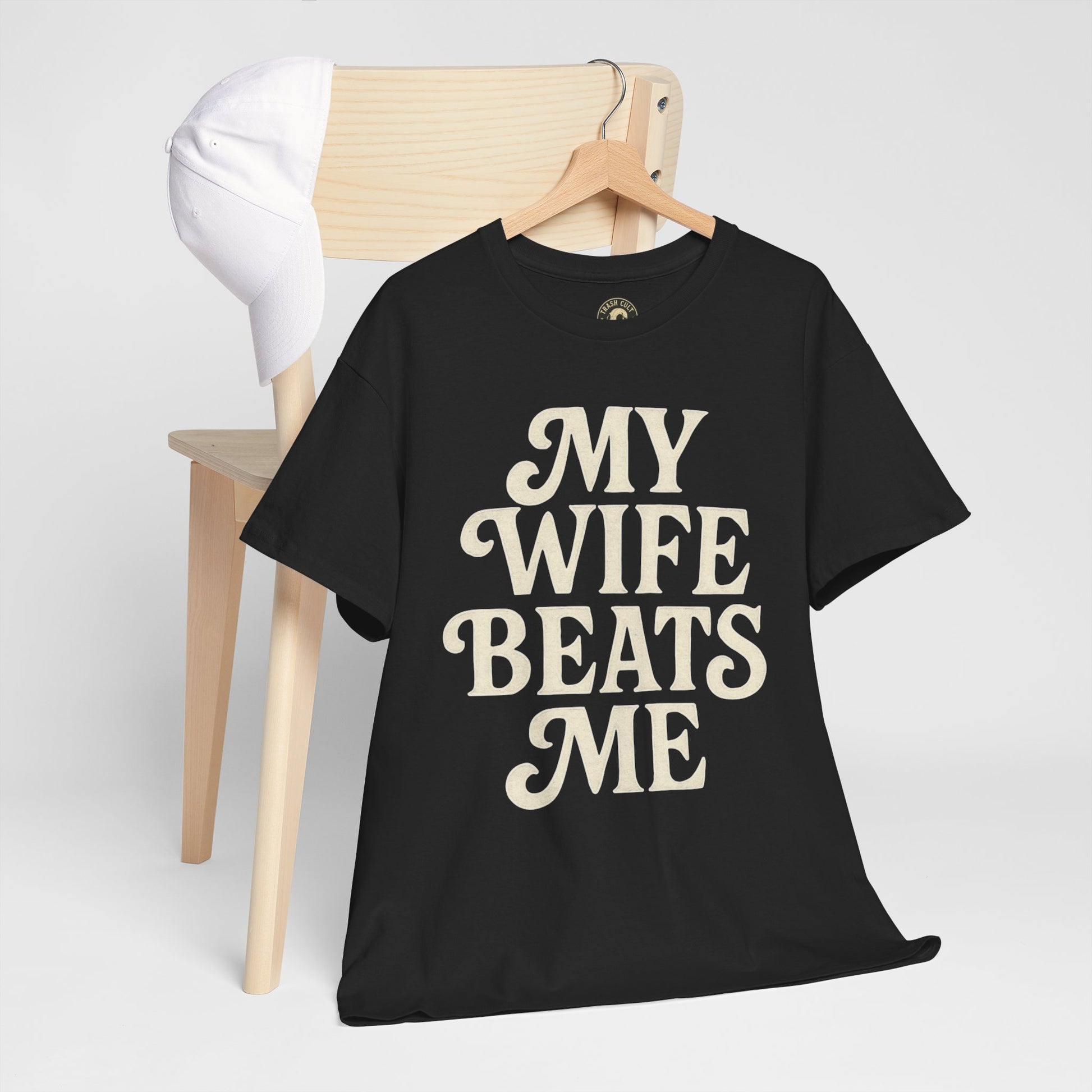 Funny Unisex Tee - My Wife Beats Me Shirt