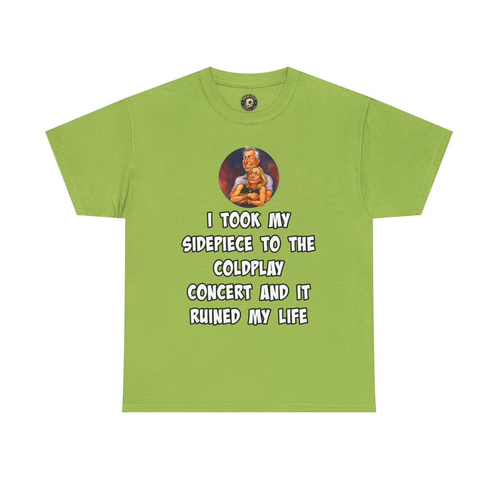 Funny CEO Concert Shirt – “I Took My Sidepiece to the Coldplay Concert” Meme Tee – Gildan 5000