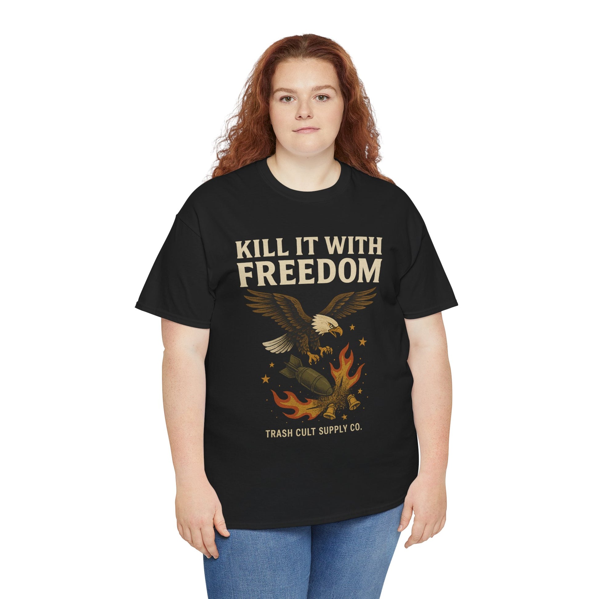 Kill It With Freedom T-Shirt – Patriotic Military Graphic | Trash Cult Supply Co. | Gildan 5000 Tee