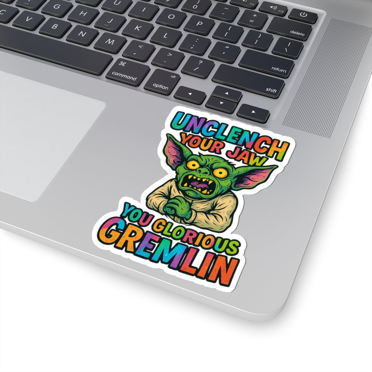 Unclench Your Jaw Gremlin Sticker – Funny Mental Health Reminder for the Chronically Feral