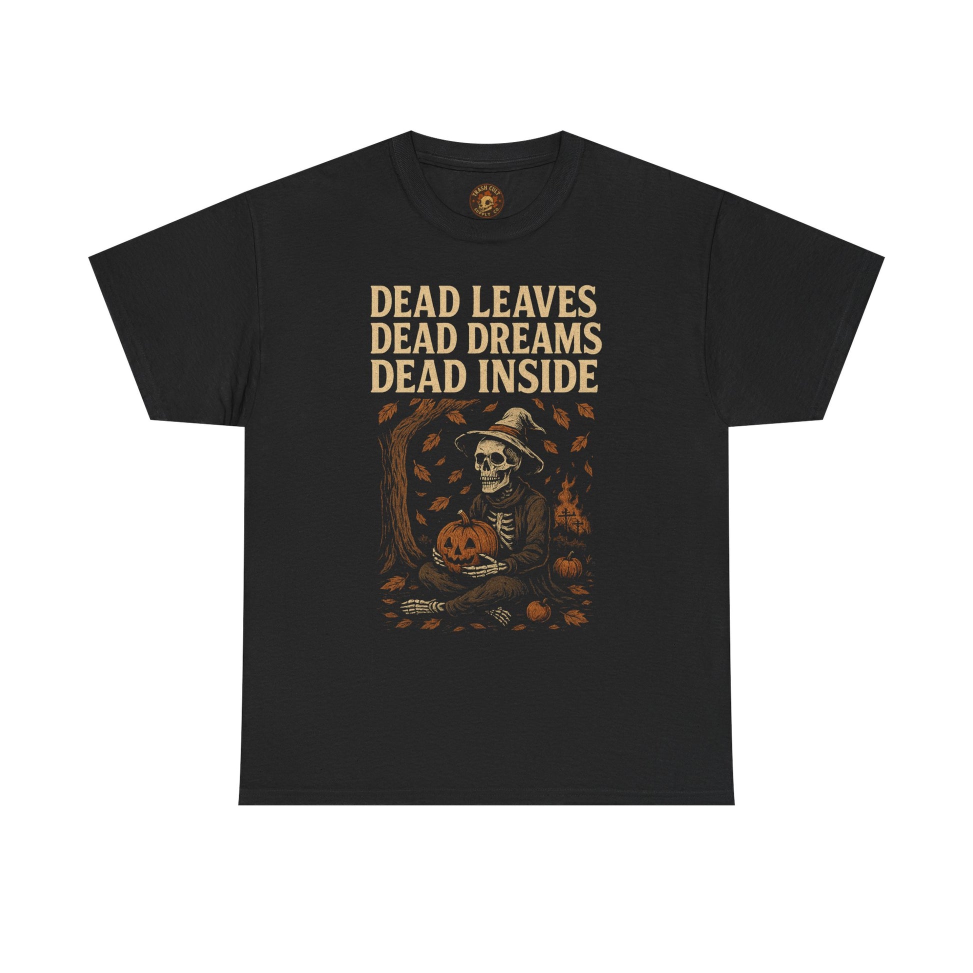 Dead Inside Fall Shirt – Skeleton Pumpkin Tee – Dead Leaves Dead Dreams T-Shirt – Fall of Humanity Collection – Trash Cult Supply Co.