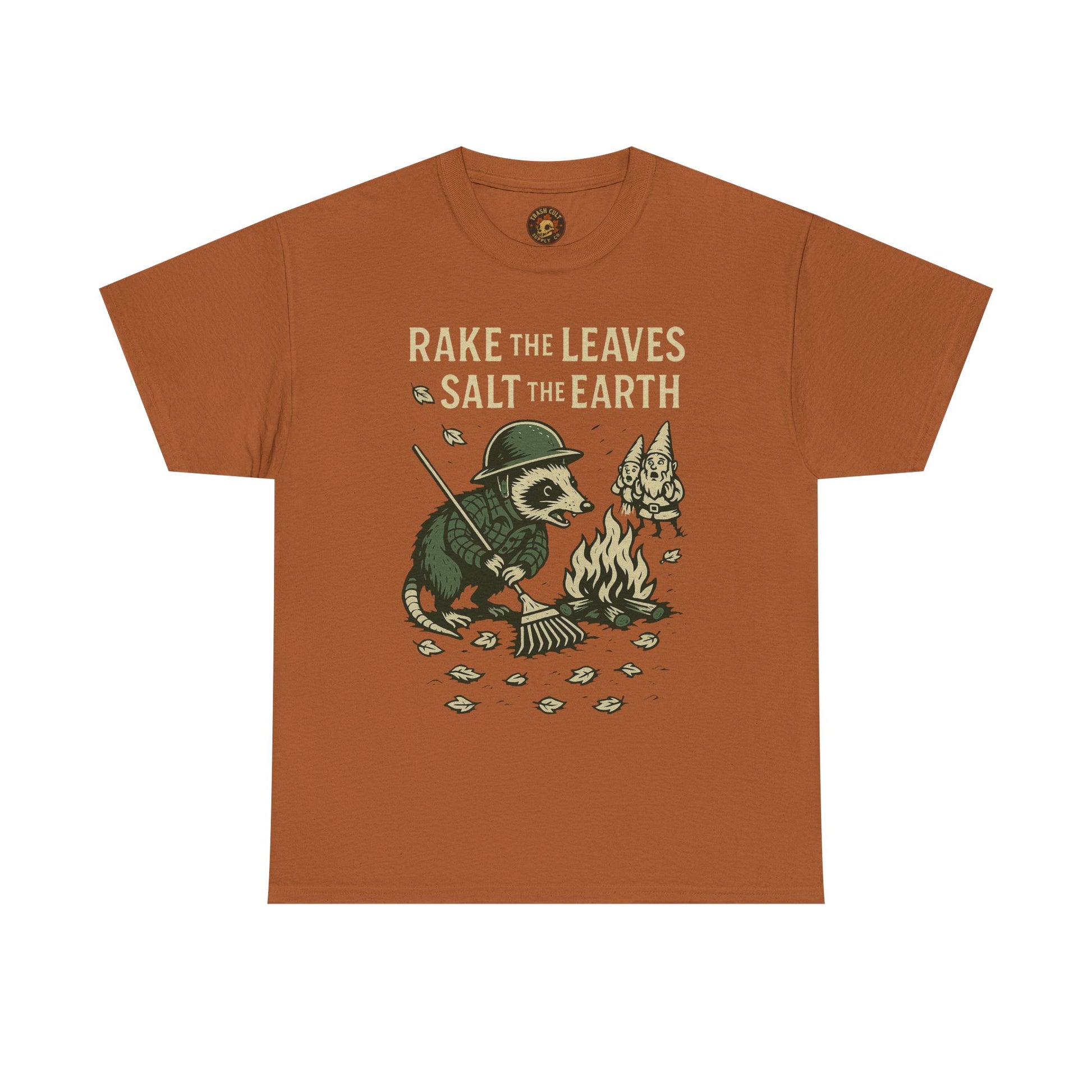 Rake the Leaves Salt the Earth Shirt – Possum Yard Warfare Tee – Fall of Humanity Collection – Trash Cult Supply Co.