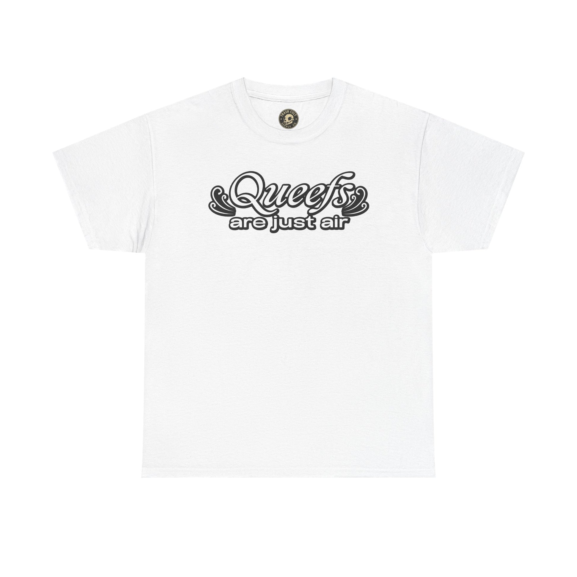 "Queefs Are Just Air" Funny Statement T-Shirt – Bold Graphic Tee