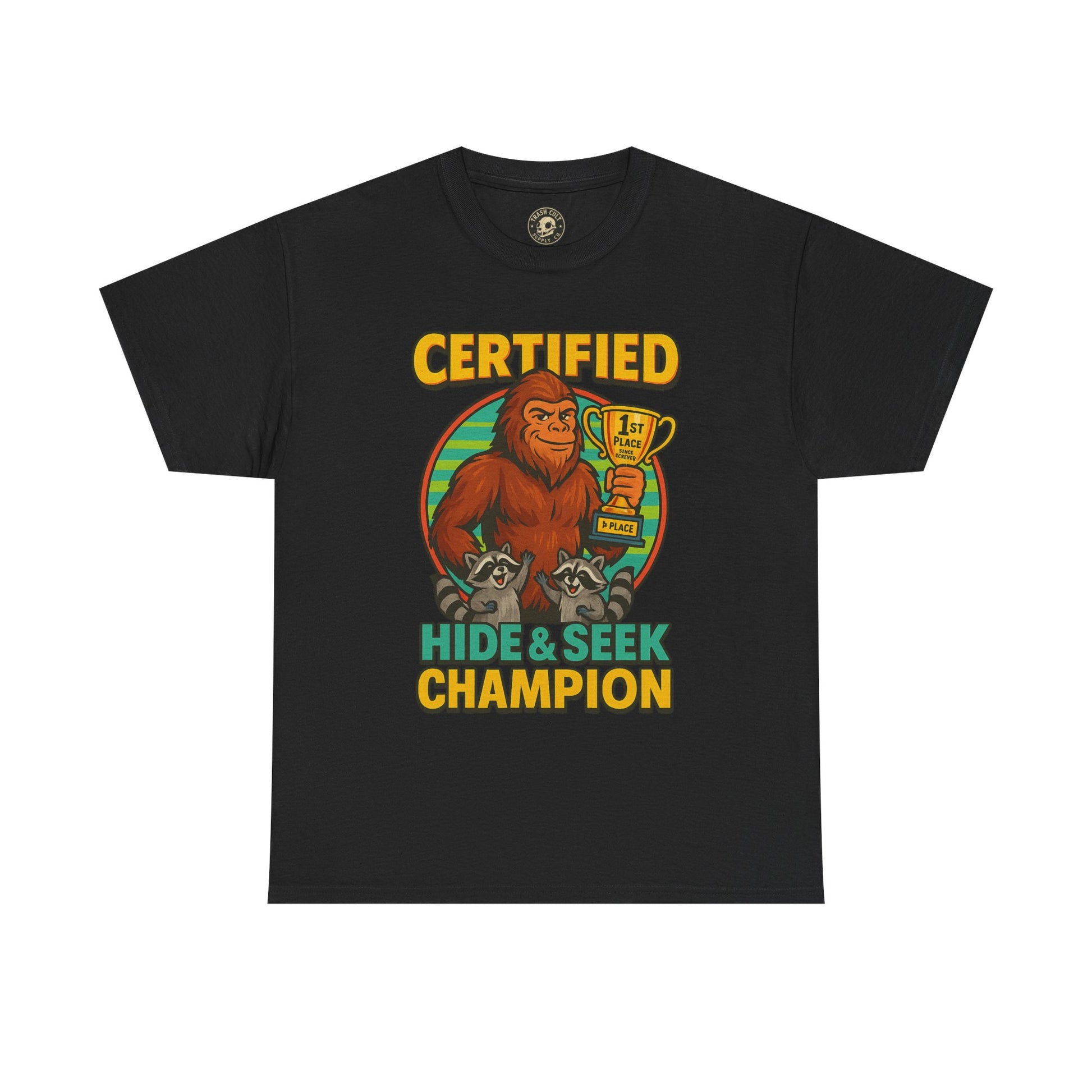 Certified Hide & Seek Champion Bigfoot T-Shirt – Funny Cryptid Shirt – Raccoon Forest Meme Tee – Gildan 5000