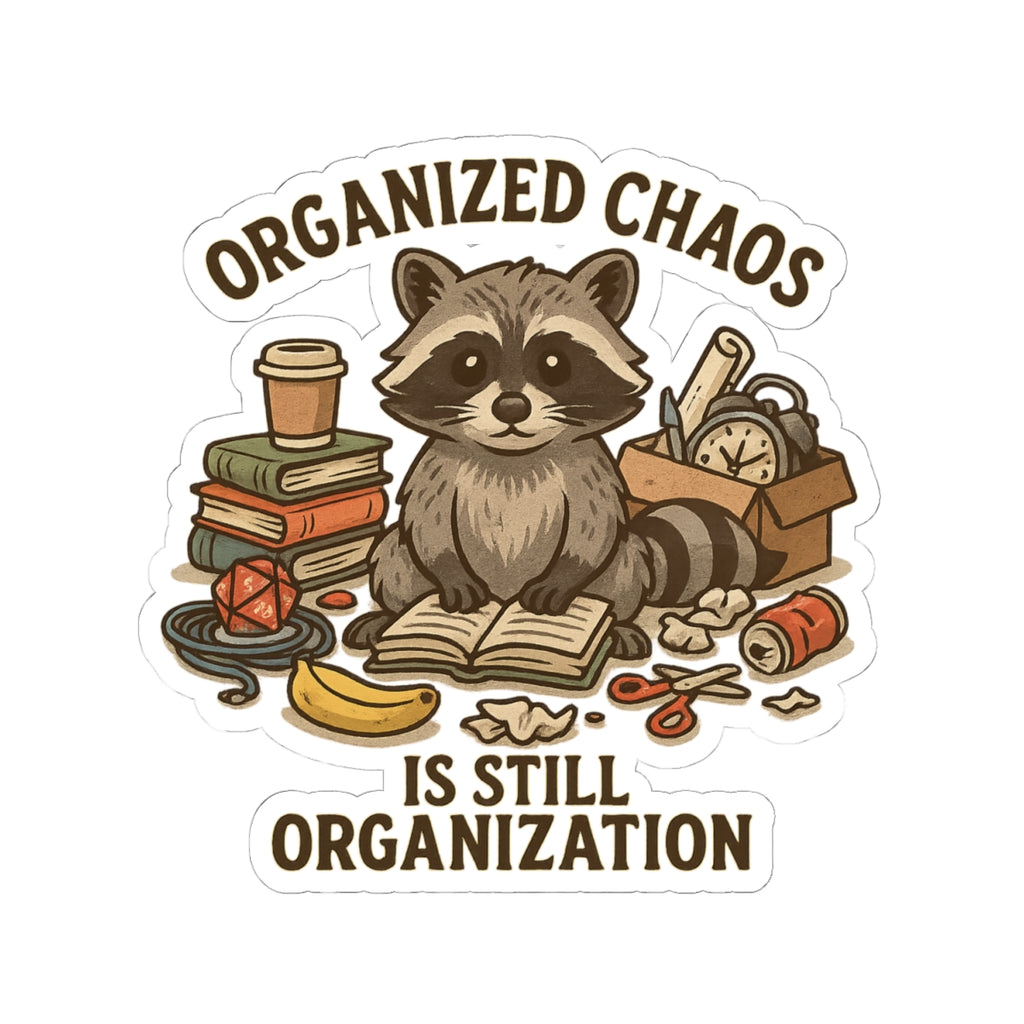 Organized Chaos Raccoon Sticker – ADHD Funny Kiss Cut Vinyl Decal – Trash Cult Supply Co.