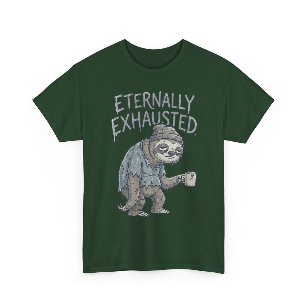 T-Shirt — 'Eternally Exhausted' Sloth Graphic Tee (Funny Coffee Lover Gift)