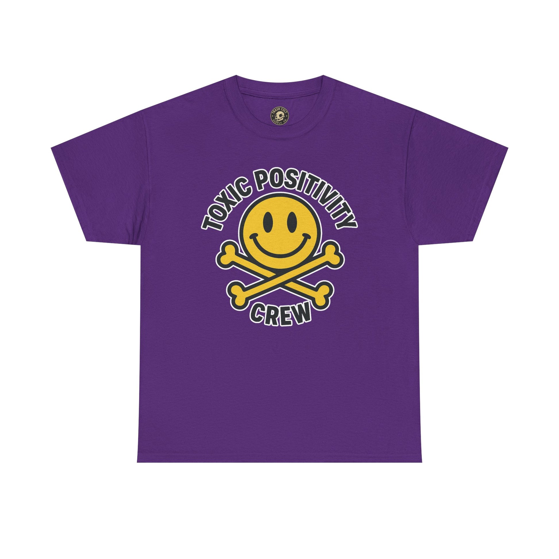 Toxic Positivity Tee | Fun Graphic Shirt for Casual Wear, Gifts, Festivals, Anti-Toxic Vibes, Everyday Style, Unisex T-Shirt