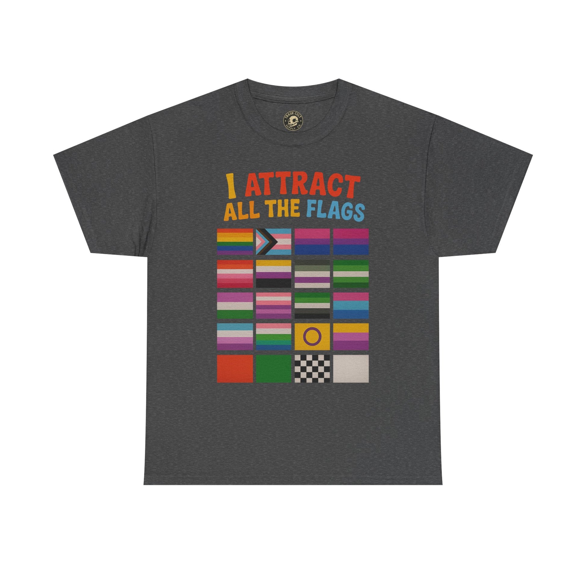 I Attract All The Flags LGBTQ Pride T-Shirt – Funny Inclusivity Shirt – Gildan 5000
