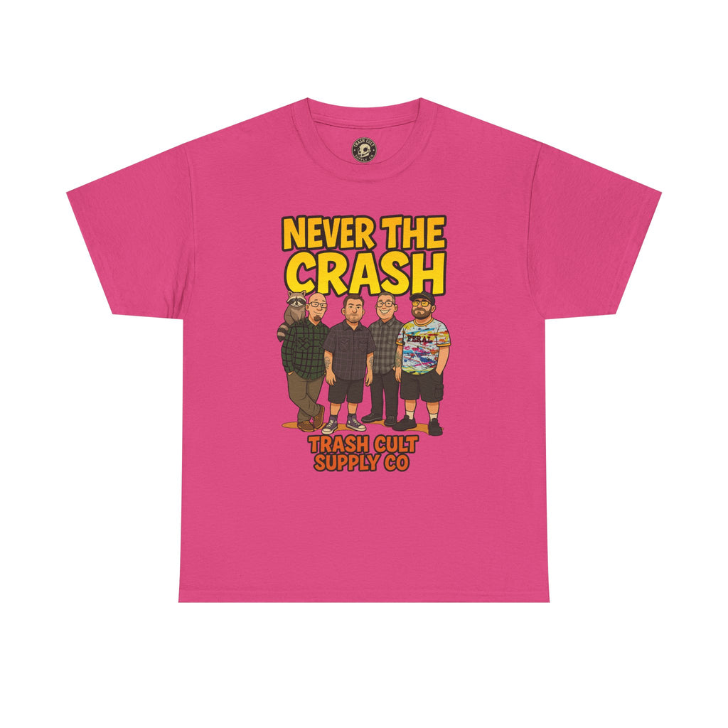 Never The Crash Band Shirt – Bold Graffiti Logo Tee - EXCLUSIVE | Gildan 5000