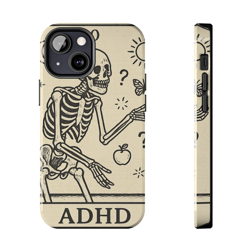 Skeleton ADHD Phone Cases, Unique Phone Cover, Funny ADHD Gift, Quirky Skeleton Design, Cool Accessories for Everyone