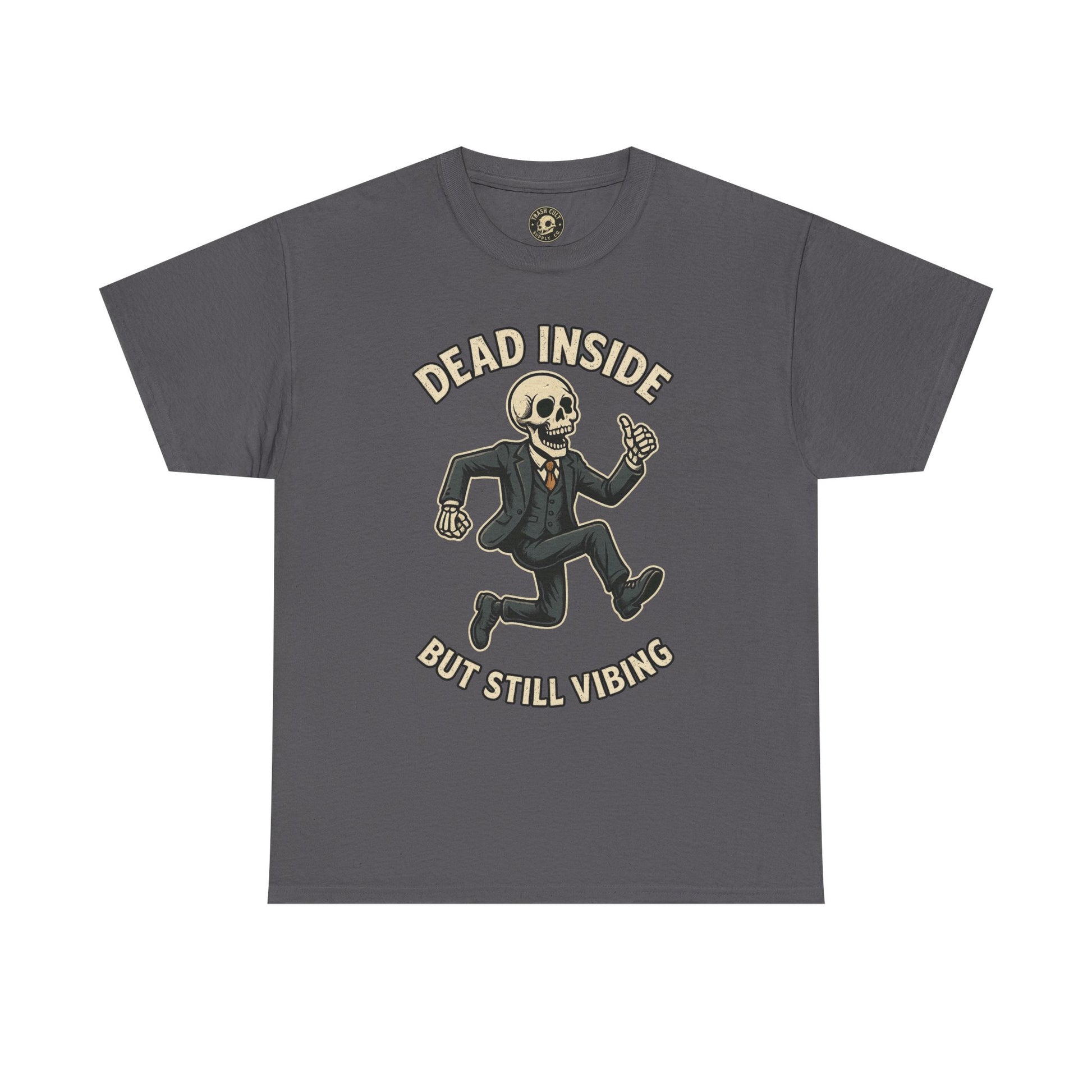 Dead Inside But Still Vibing Skeleton Shirt – Funny Unisex Heavy Cotton Tee