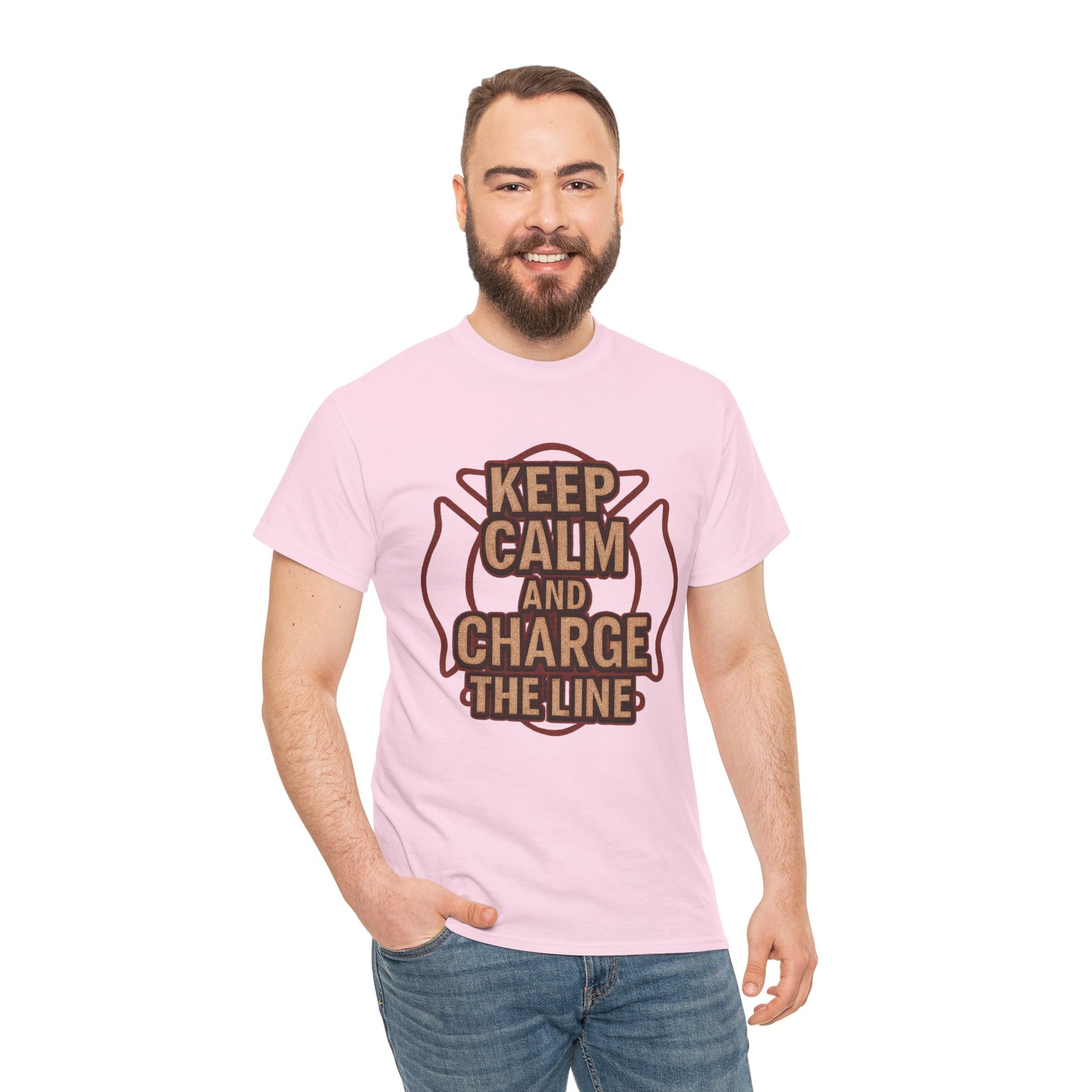 Keep Calm and Charge the Line Firefighter Shirt – Gildan 5000 Tee
