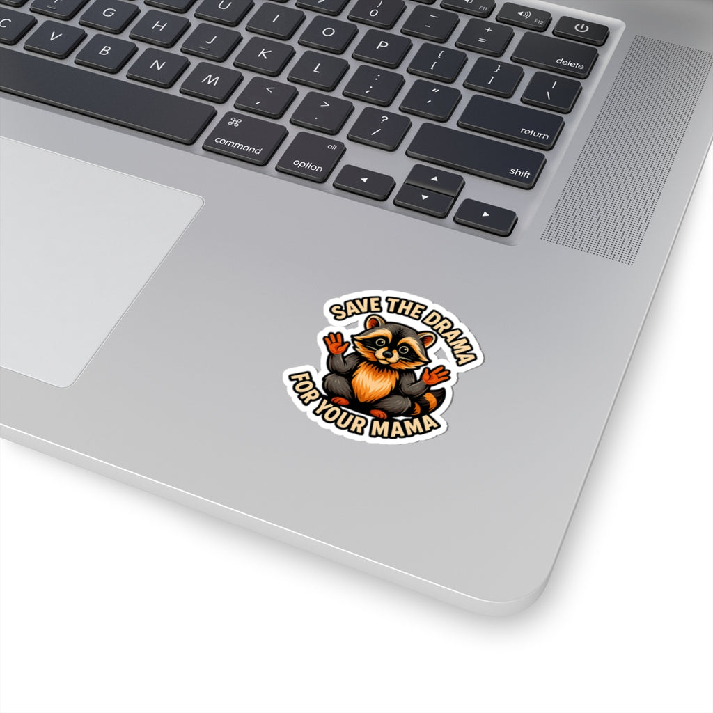 Save the Drama Raccoon Stickers, Cute Animal Art, Quirky Gift for Parents, Laptop Decor, Funny Quote Stickers