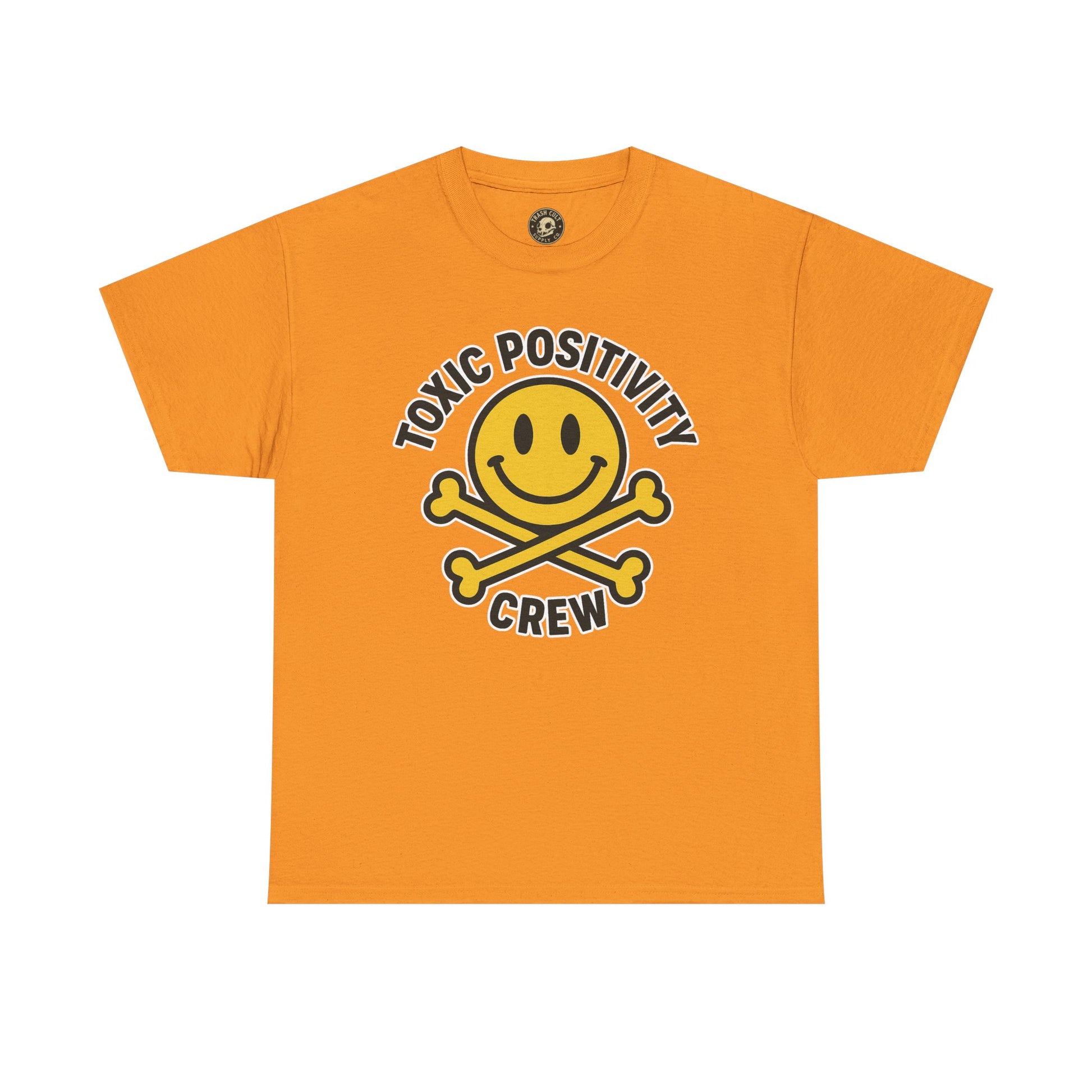 Toxic Positivity Tee | Fun Graphic Shirt for Casual Wear, Gifts, Festivals, Anti-Toxic Vibes, Everyday Style, Unisex T-Shirt