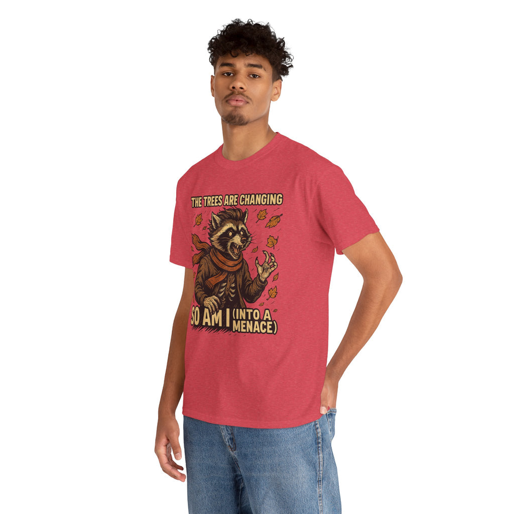 So Am I (Into a Menace) Shirt – Raccoon Transformation Fall Tee – The Trees Are Changing T-Shirt – Fall of Humanity Collection – Trash Cult Supply Co.