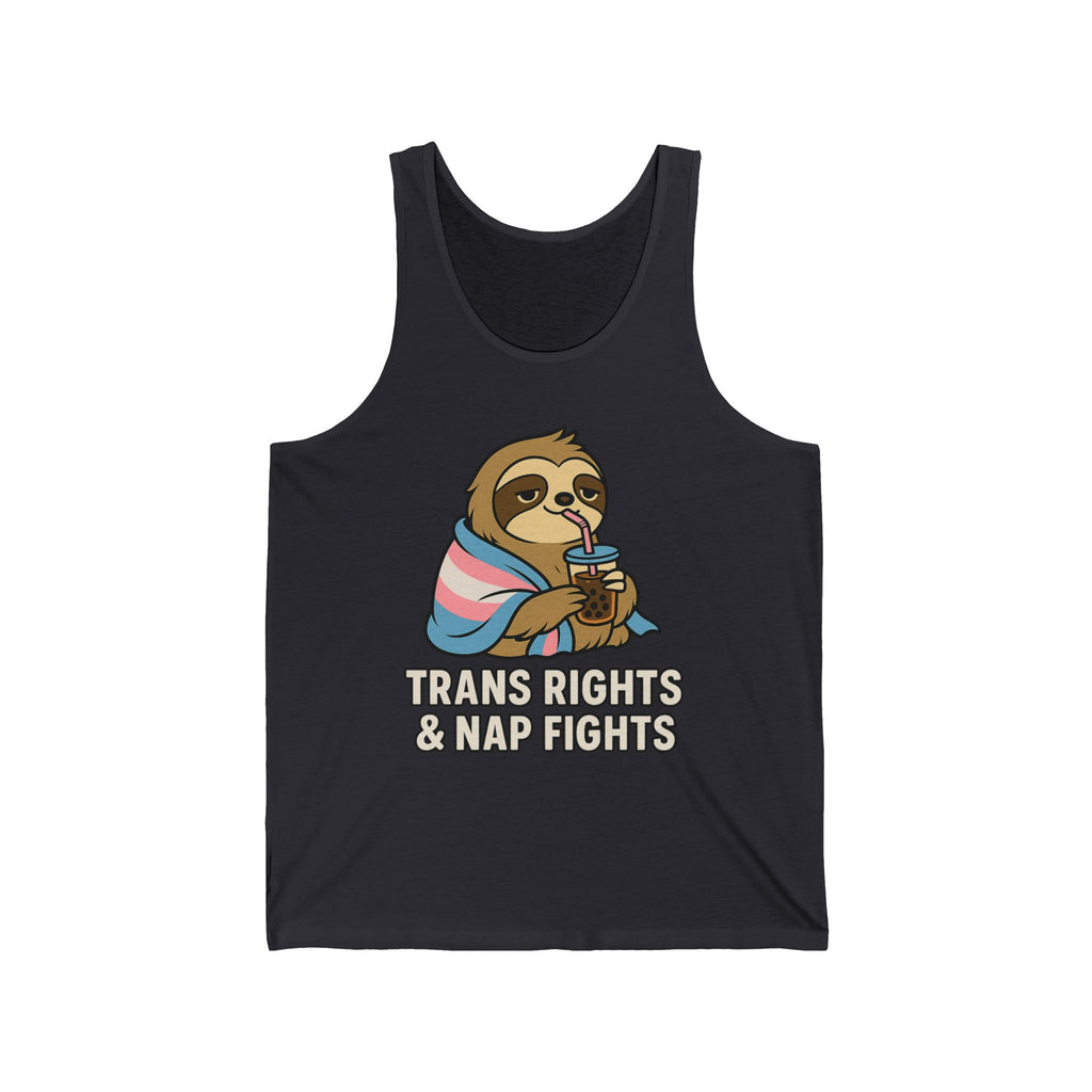 Trans Rights & Nap Fights – Cute Sloth Unisex Jersey Tank Top | LGBTQIA+ Pride Shirt