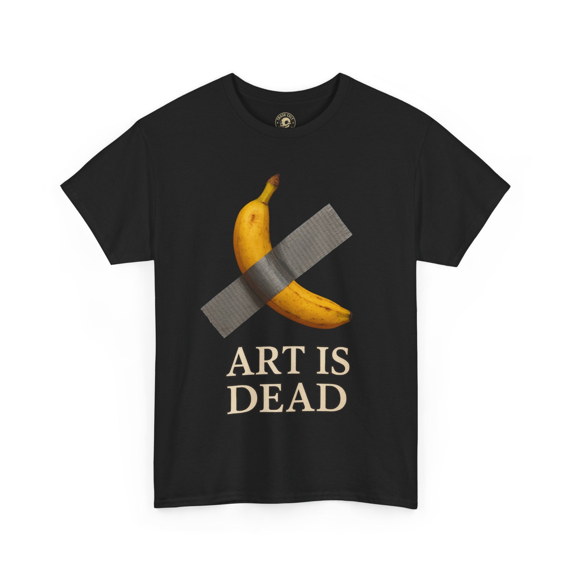 “ART IS DEAD” Banana Duct Tape Meme Tee – Satirical Art Parody Shirt by Trash Cult Supply Co.