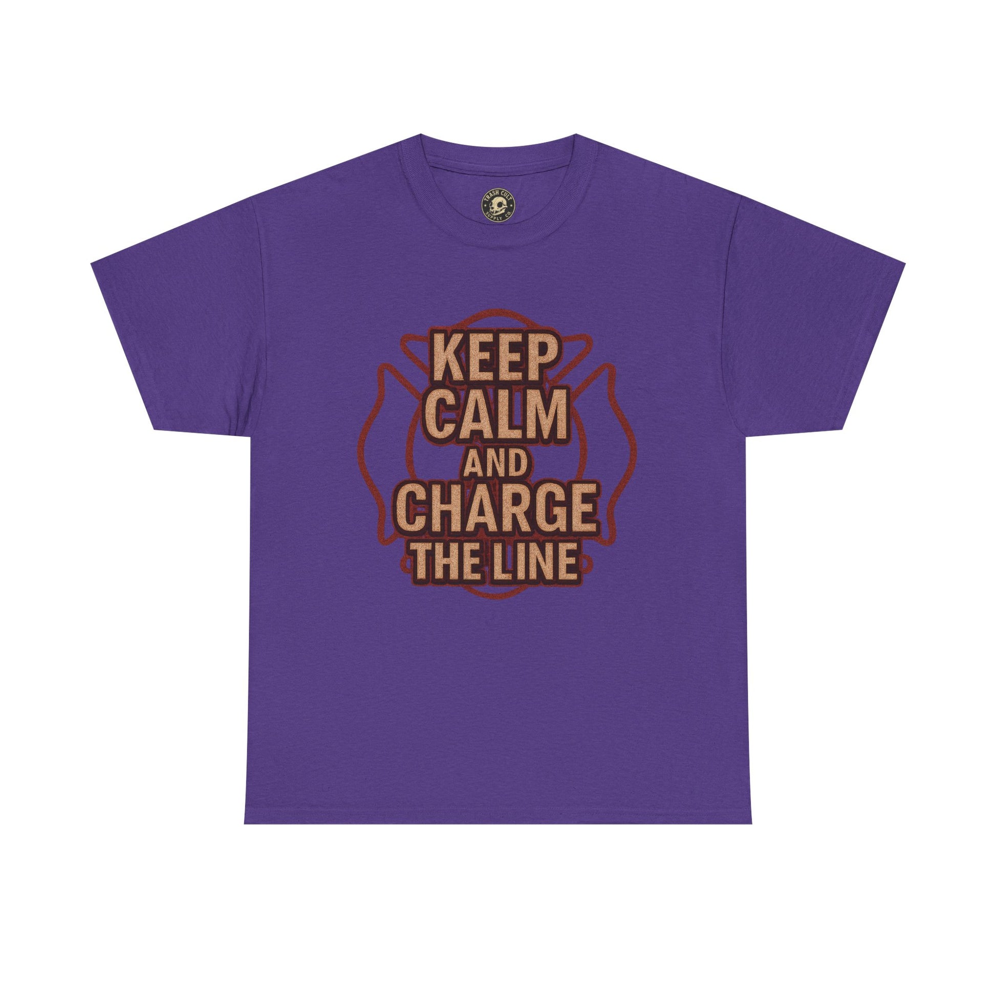 Keep Calm and Charge the Line Firefighter Shirt – Gildan 5000 Tee