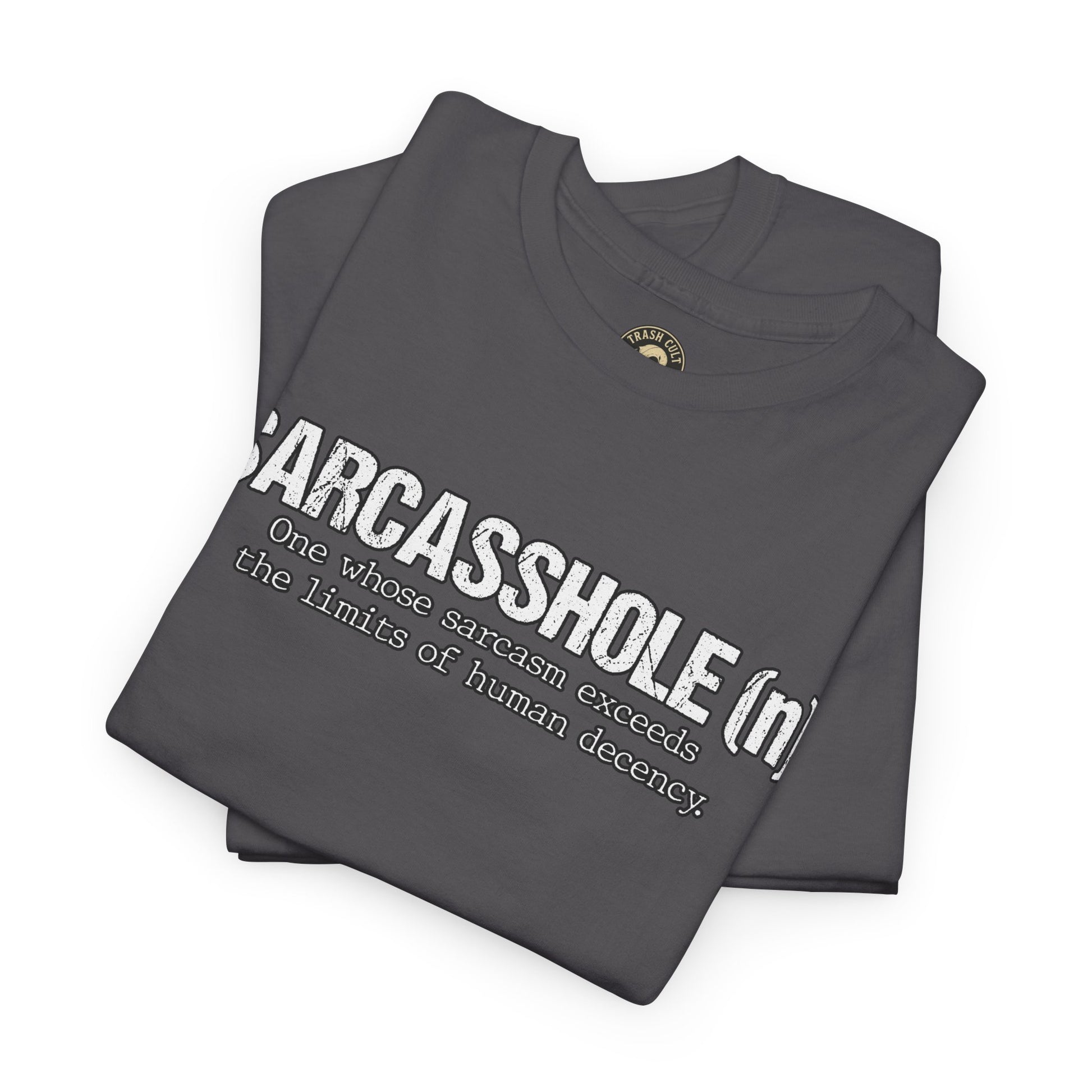 Sarcasshole Definition T-Shirt – Funny Sarcasm Graphic Tee