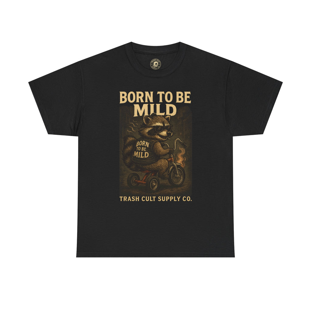 Born to Be Mild Raccoon Biker Shirt – Trash Cult Supply Co. | Funny Tricycle Rebel Tee