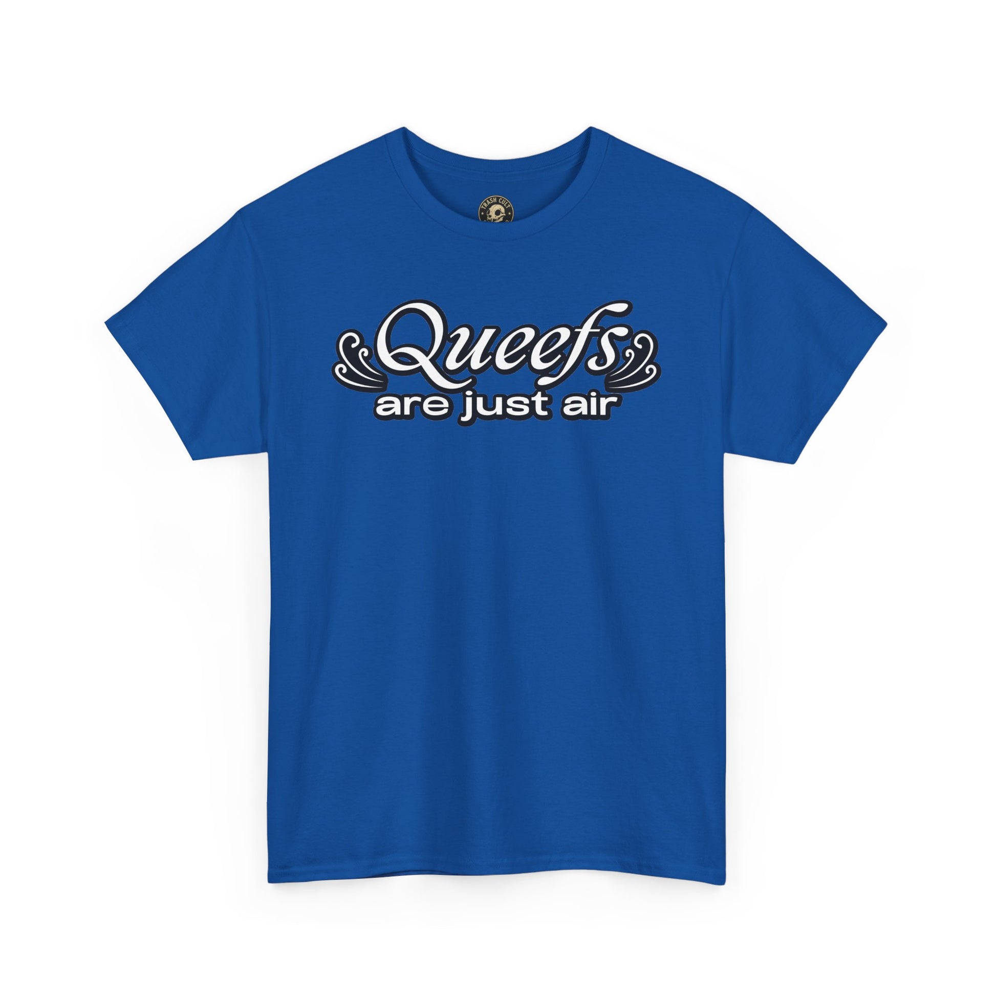 "Queefs Are Just Air" Funny Statement T-Shirt – Bold Graphic Tee
