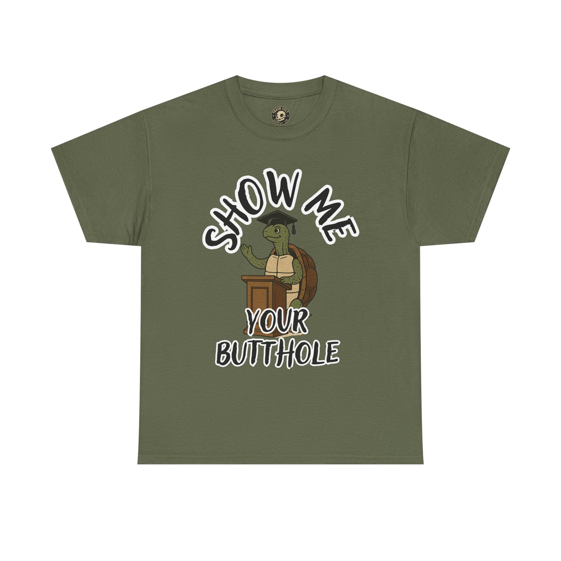 Show Me Your Butthole Turtle Tee – Feral Graduation Speech Shirt